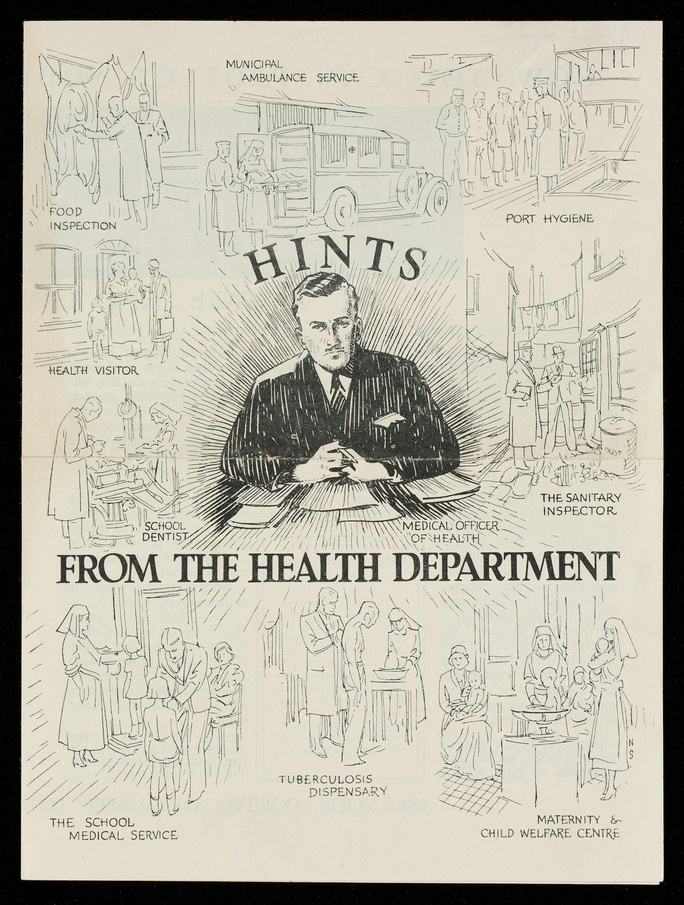 Front page of a leaflet showing a moustachioed and suited Medical Officer of Health in the centre, with the title "Hints from the Health Department" above and below him. Around the rest of the page are images of the various local provisions that the Officer oversaw, such as food inspection, tuberculosis dispensary, municipal ambulance service, and school dentist. 
