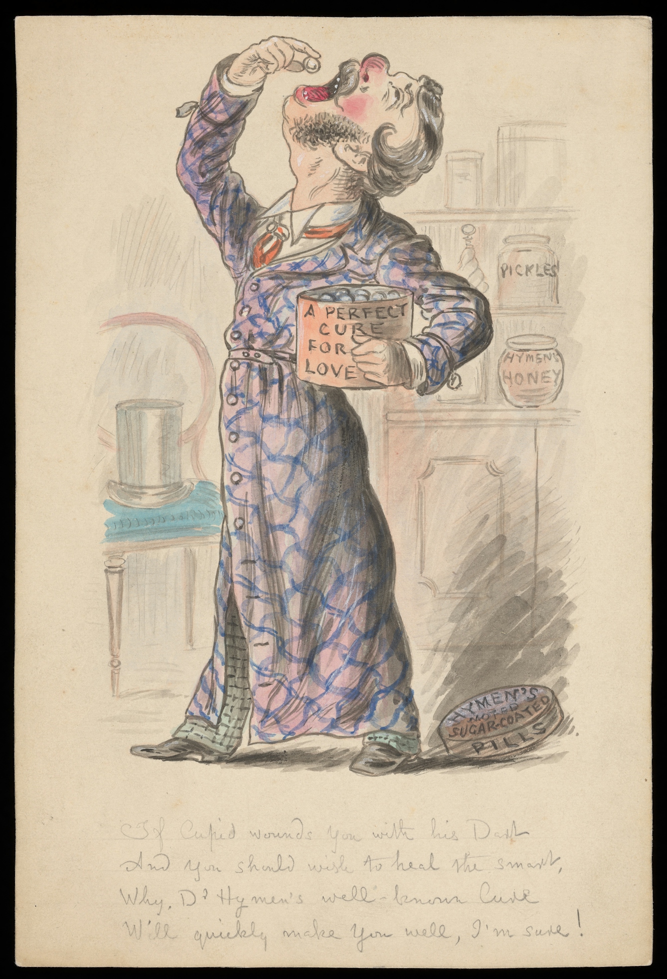 Watercolour showing a man holding a tub of pills labelled "A perfect cure for love". On the floor is the lid for the tub labelled "Hymen's sugar coated pills" and underneath is a poem in pencil. 