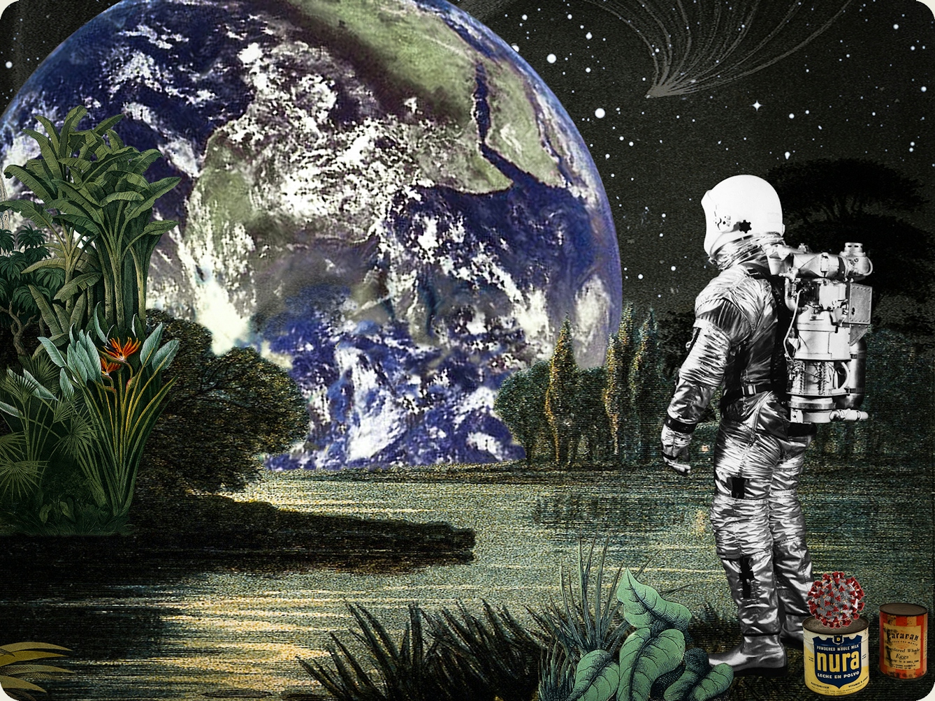 Artwork using collage. The collaged elements are made up of archive material which includes vintage and contemporary photographs, etchings, painted illustrations, lithographic prints and line drawings. This artwork depicts a scene with elements of outer space. In the background is a dark starry sky with a large blue and green planet Earth rising over horizon. In the middle distance on the left hand side is green foliage next to an expanse of lake-like water. In the foreground on the right hand side is a lone astronaut looking out across the water towards the rising Earth. At the feet of the astronauts are a couple of food cans, one with the words 'Powdered whole milk, Nura' written on the side. On top of this can is a molecular representation of the Covid-19 virus. 