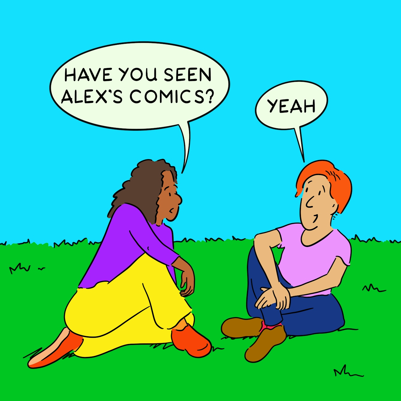 Panel 1 of a four-panel comic drawn digitally: Two people sit on the grass. The one with brown skin, shoulder-length brown hair and a purple shirt asks "Have you seen Alex's Comics?" and the other with white skin, short red hair and a pink t-shirt replies "Yeah".