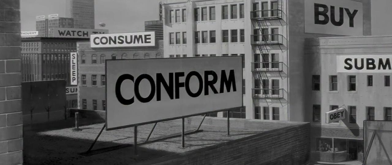 Billboards instruct viewers to 'Conform' and 'Obey'