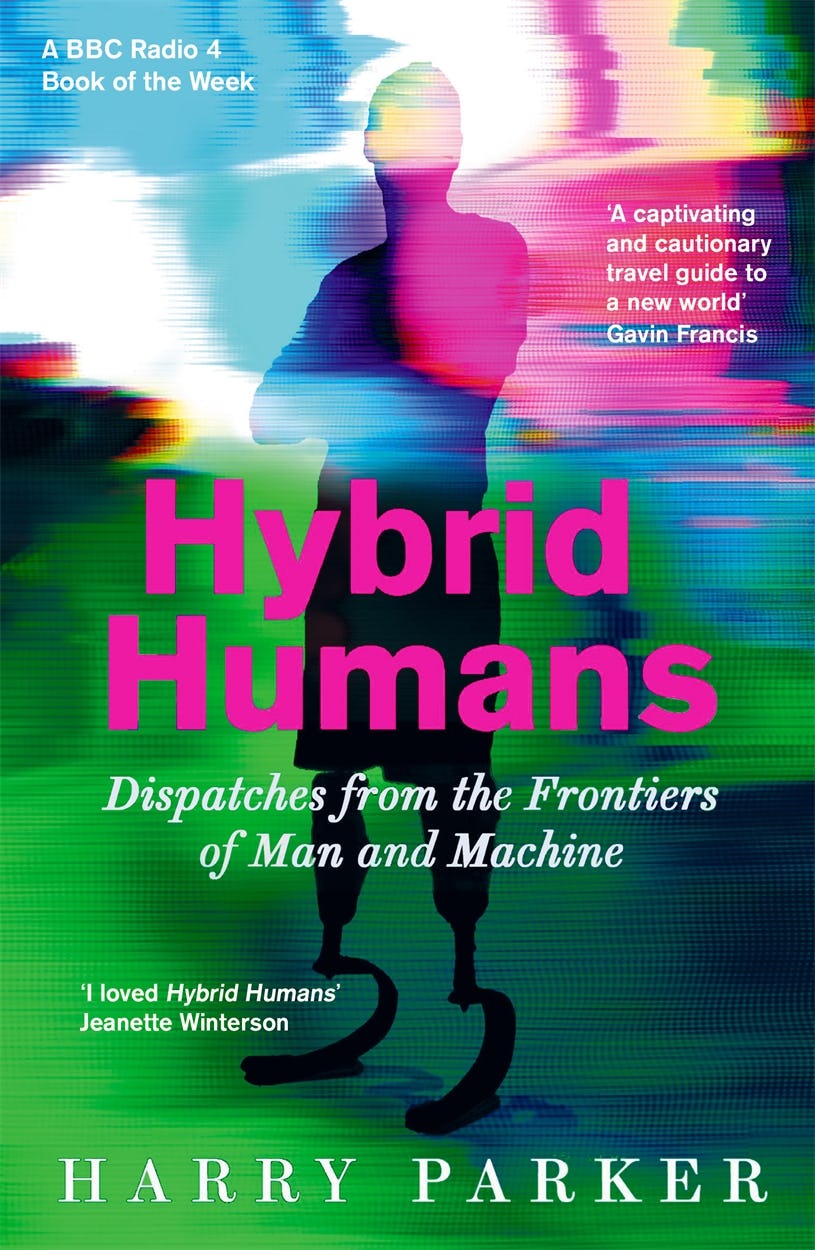 Front cover of the book 'Hybrid Humans' by Harry Parker