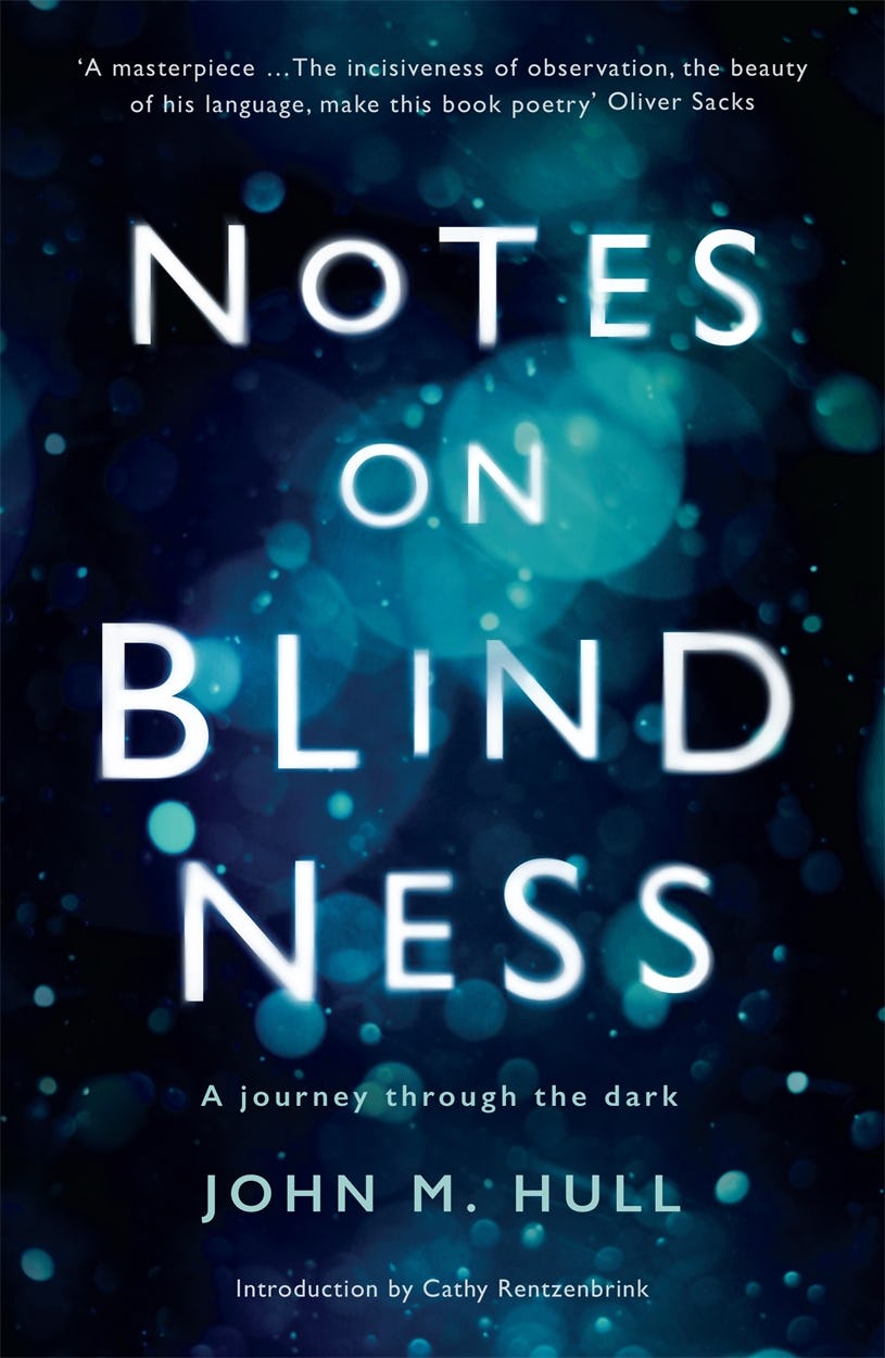 Book cover of 'Notes on Blindness' by John M Hull