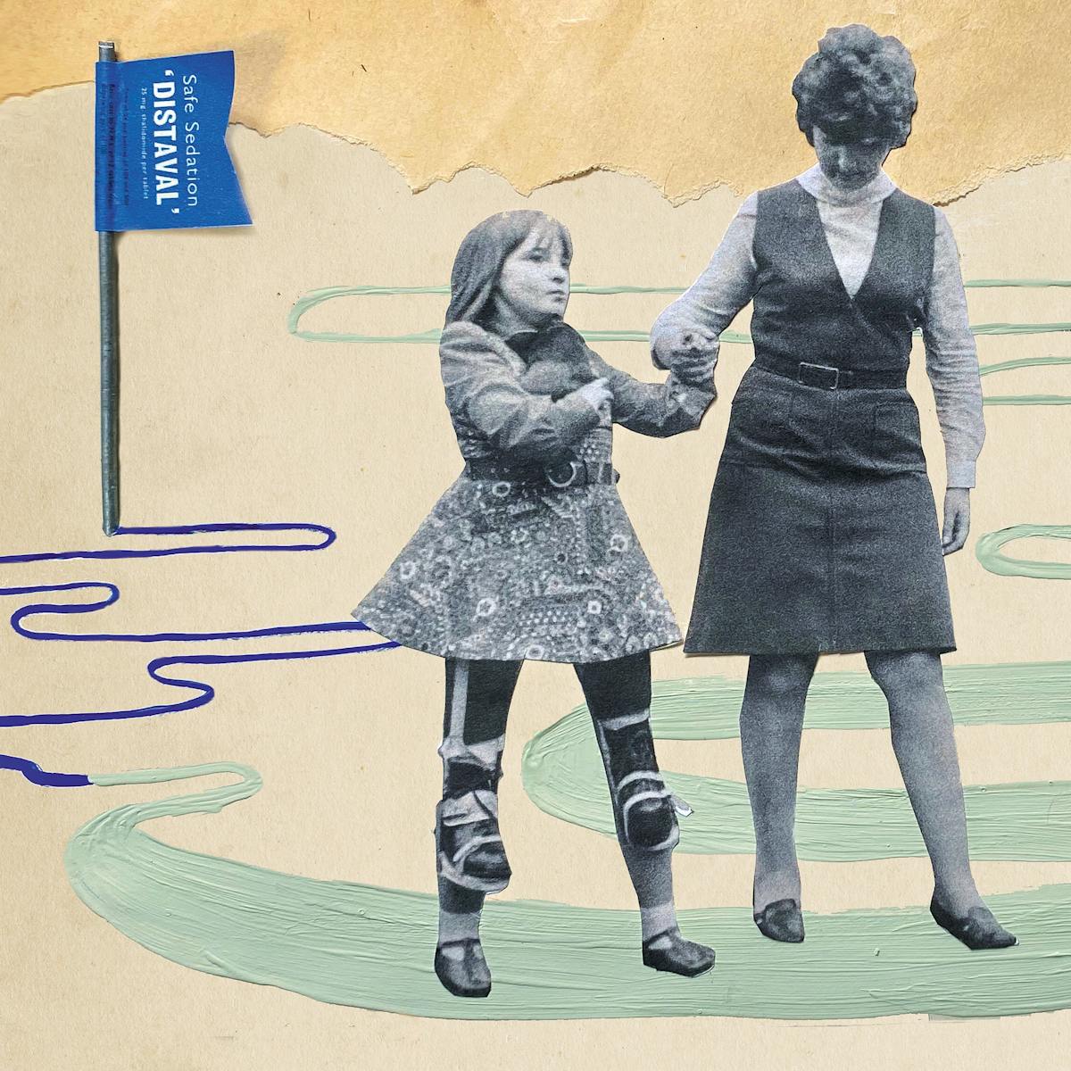 Mix media artwork made up of archive photographs and painted elements. The image shows a black and white photograph of a mother and daughter holding hands, walking along. They have been cut out from the background of the original photograph. The young girl is holding a guinea pig to her chest with her right hand and holding her mother's hand with her left. Her legs and feet in shoes are strapped into short prosthetic legs which also have a shoes on the feet. The mother is looking down at her daughter's feet, helping her to walk. In the distance is a mountain range made up of a torn yellowing piece of paper. To the left is a three dimensional blue flag with the words, 'Safe Sedation DISTAVAL' written on it. From the base of the flag is a thin blue line the same colour as the flag, which winds its was towards the mother and daughter. As is approach it gets broader and abruptly changes colour to a light green. The broad line travels under the feet of the figures and then away into the distance behind them and to the right. The Lins is draw in paint and the texture of the paint can be seen.