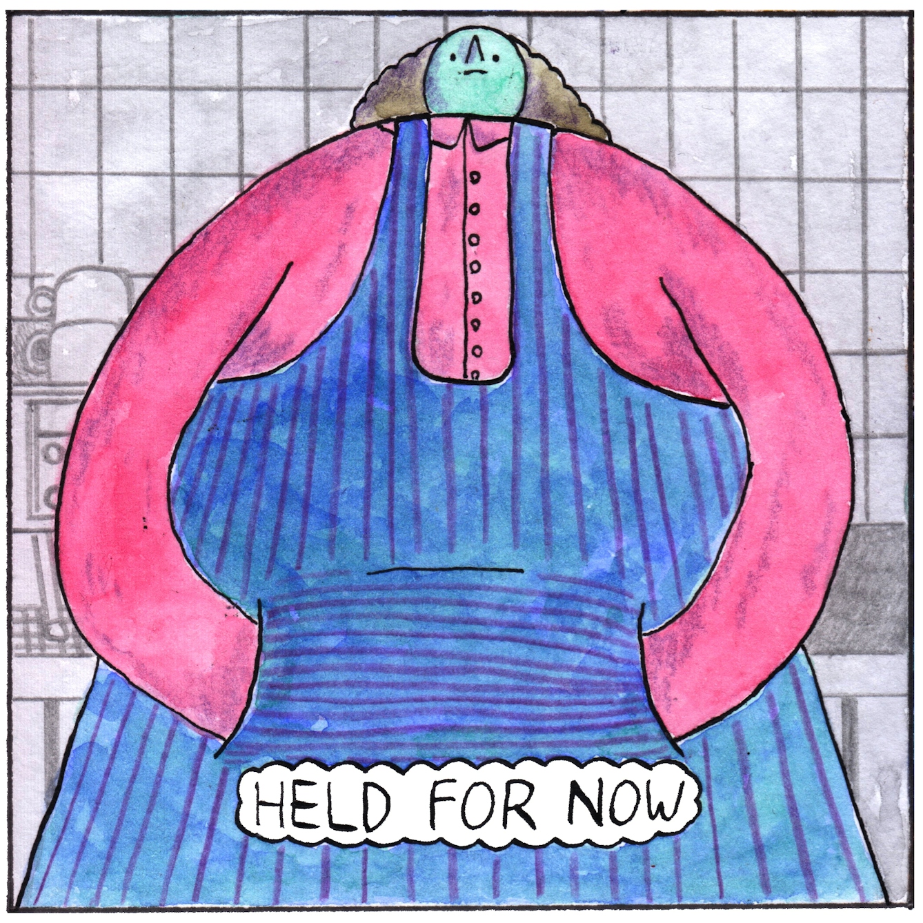 Panel 5 of the web comic 'Nutmeg': The barista, their hands in a blue, striped apron  is seen from a viewpoint looking up from the level of their hands in the apron pocket.. They are looking into the middle distance, a tiled wall and coffee machine behind them. Text bubble reads “Held for now” 