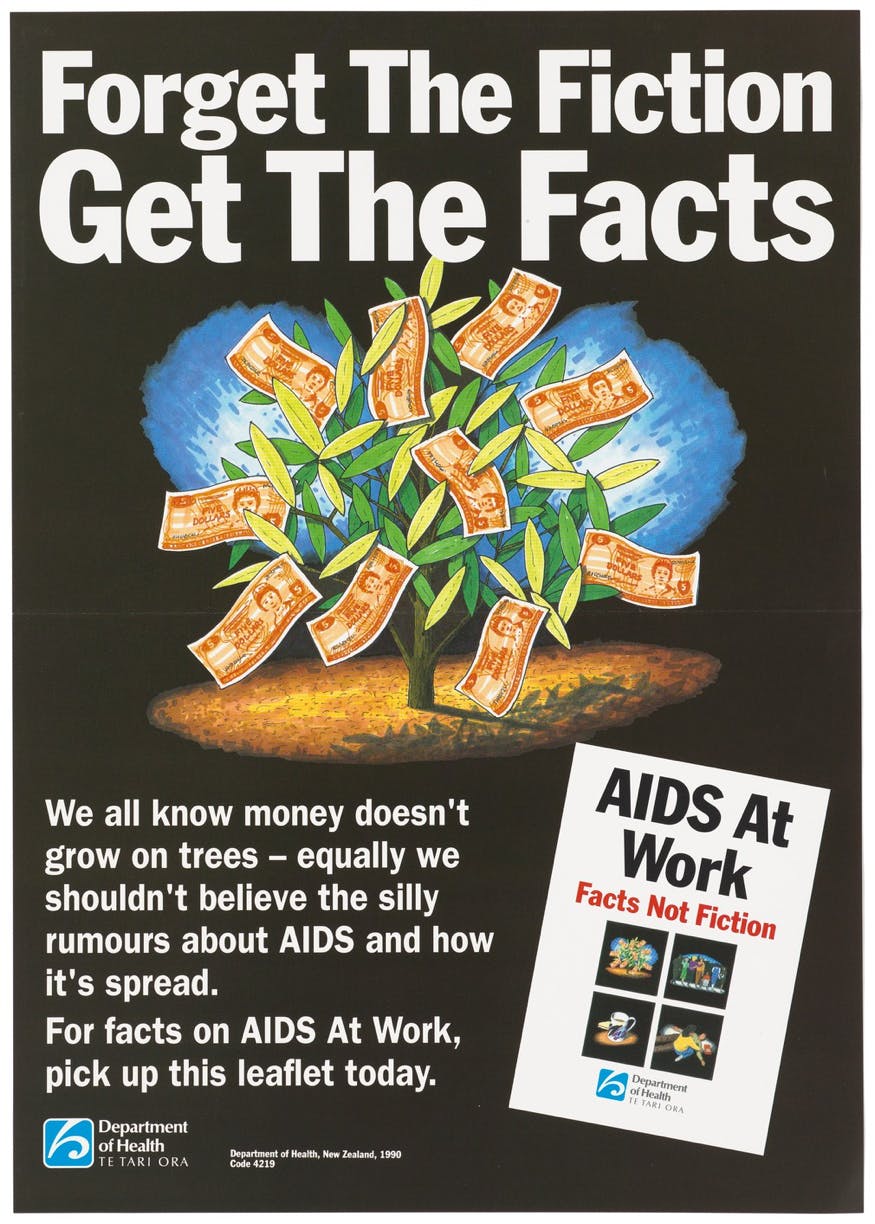 The poster shows a tree growing five dollar bills alongside the leaves.  The poster reads “forget the fiction, get the facts” as the headline.  The bottom right hand corner had a segment that reads “AIDS at work - Facts not fiction”.