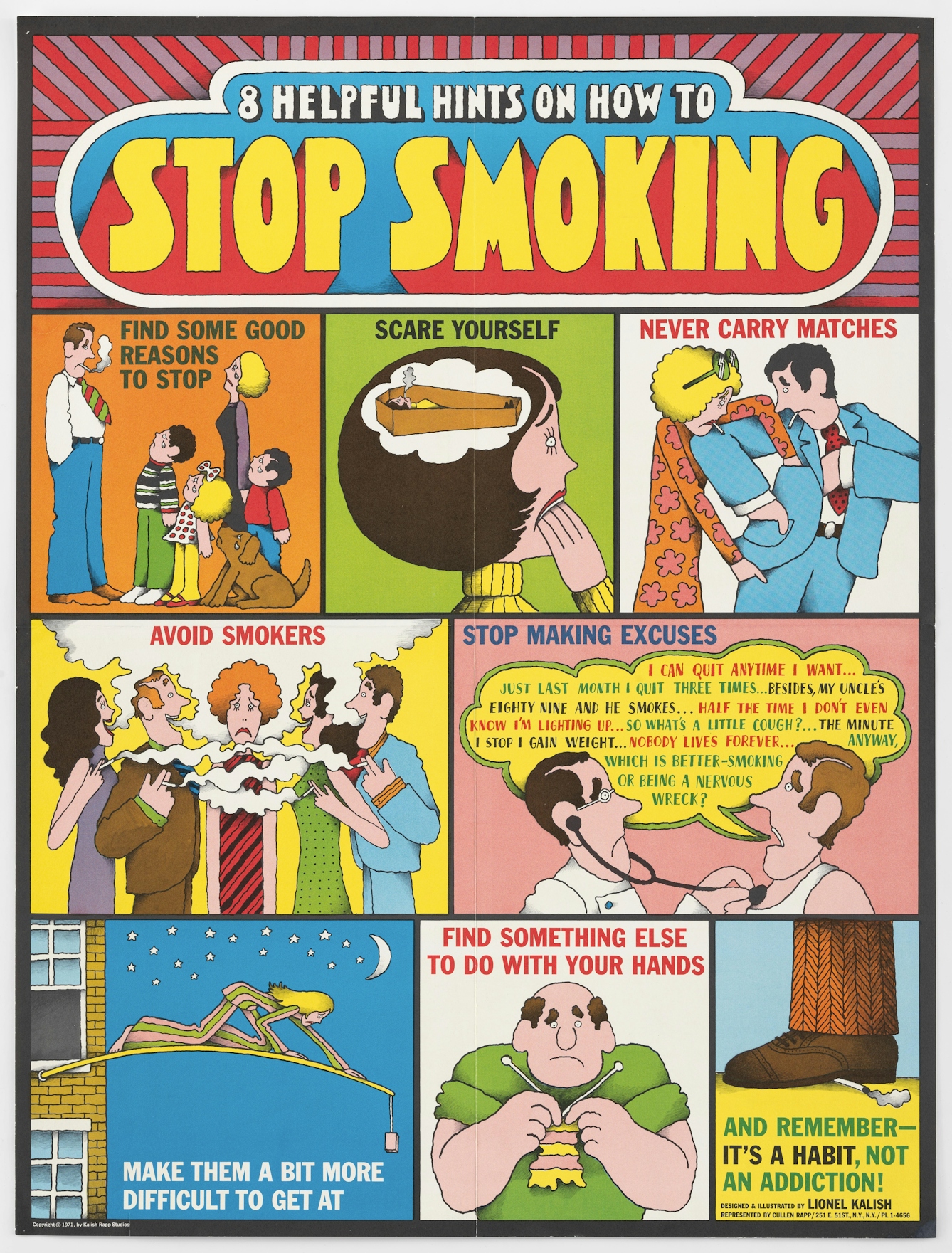 Brightly coloured, illustrated poster in a 1970s style detailing "8 helpful hints on how to stop smoking" and featuring a series of eight cartoon images and pieces of advice. The eight tips are: Find some good reasons to stop; Scare yourself; Never carry matches; Avoid smokers; Stop making excuses; Make them a bit more difficult to get at; Find something else to do with your hands; And remember it's a habit, not an addiction.