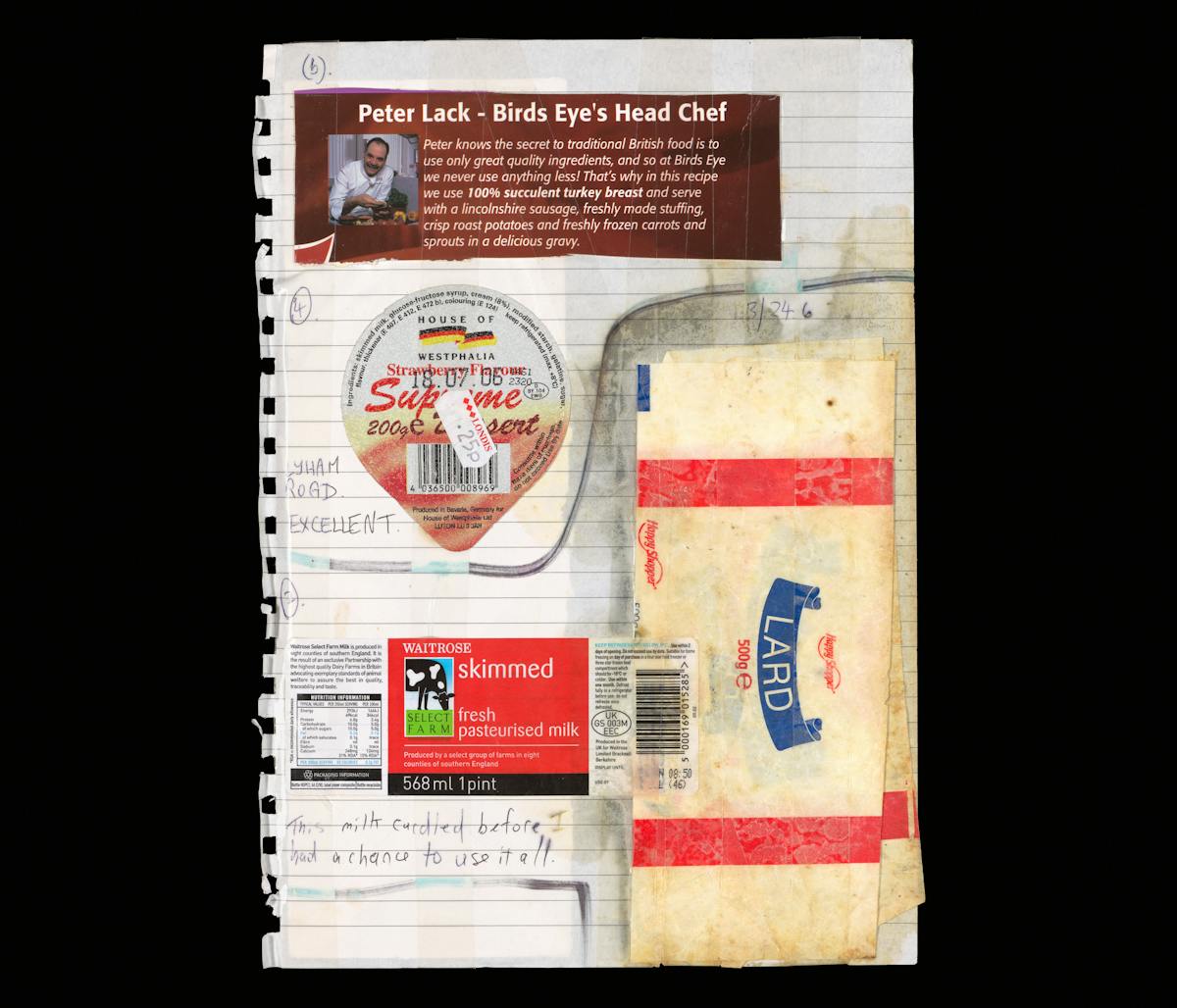 Photograph of a scrapbook page that has been soiled with the grease of the packaging pasted within it.  The packaging of a strawberry flavour desert, pasteurised milk and lard are all pasted inside.  Handwritten annotations read "Lyham Road, excellent" and "This milk curdled before I had a chance to use it all"