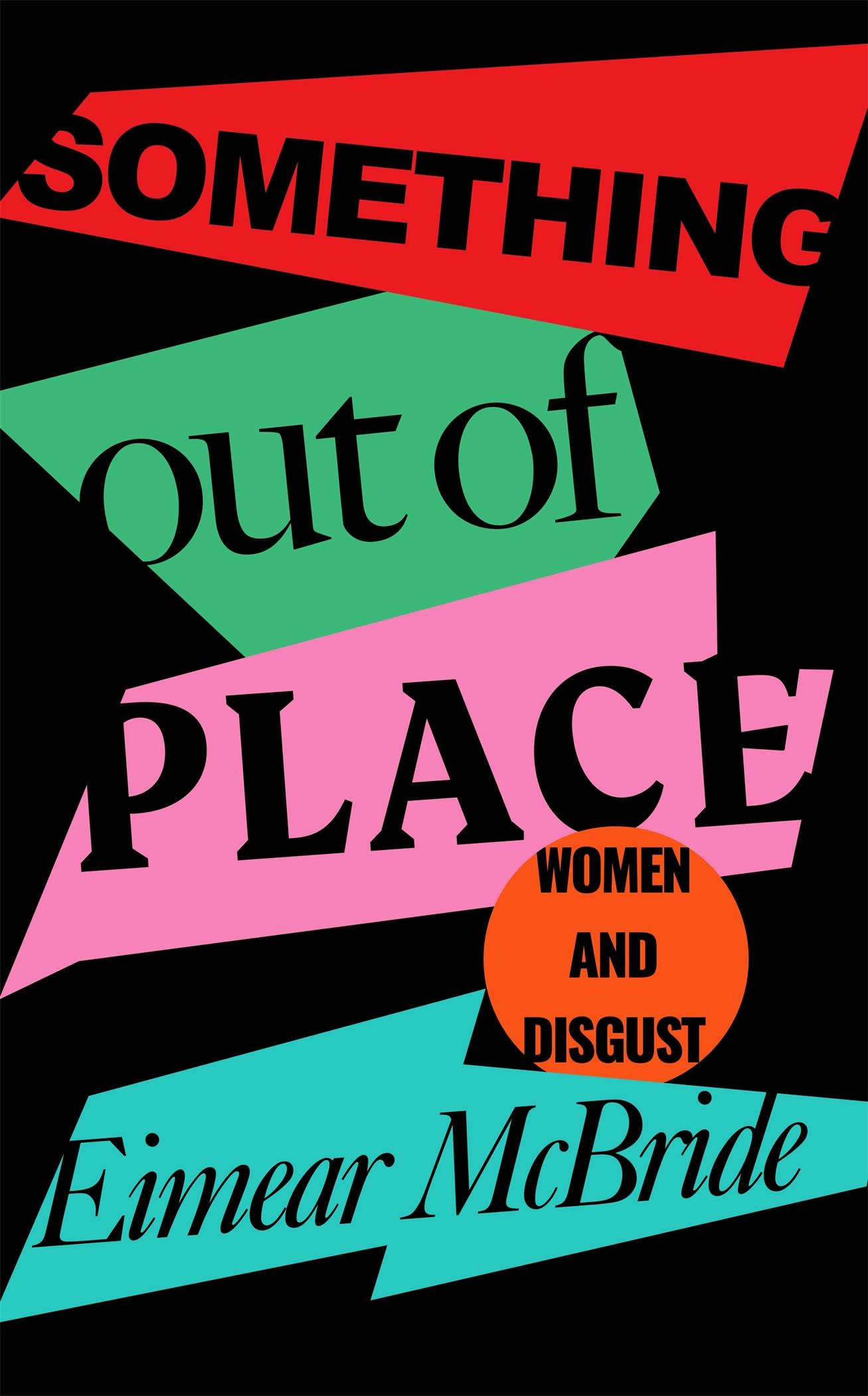 ‘Something Out of Place, Women and Disgust’ book jacket