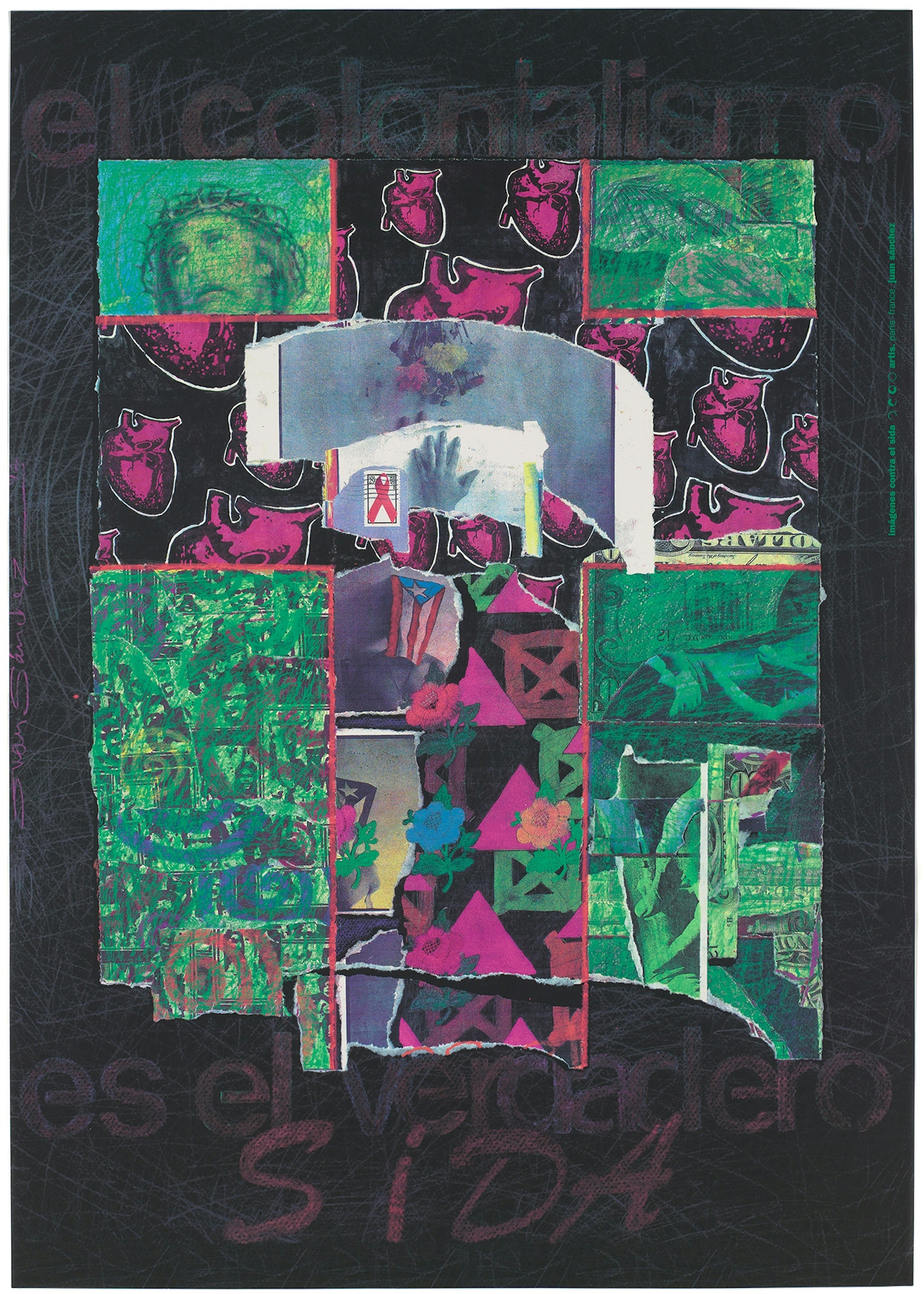 A montage of pink and green images mimicing torn paper. Images include pink triangles, heards, an AIDS campaign ribbon, the head of Jesus Christ, graffitti and an dollar bill. Above and below the image in feint chsalky letters are the words "el colonialismo es el verdadero SIDA".