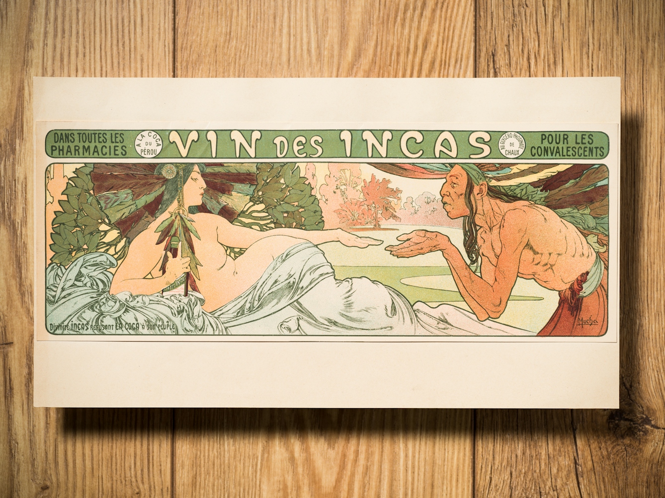 Photograph of an item of ephemera in the Wellcome library, photographed on a wooden tabletop. The advert is for 'Vin des Incas' and shows an Inca man requesting that a goddess of the Incas hand over coca, but she refuses, holding a bottle of coca wine for herself. 