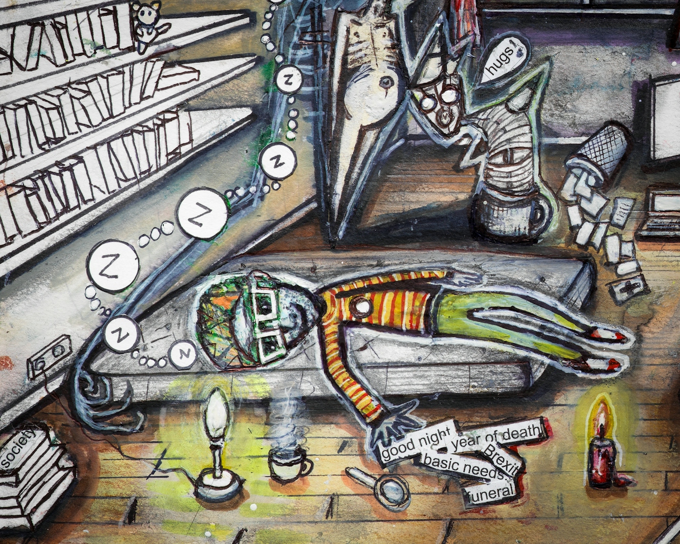 Artwork using watercolour and ink incorporating collaged words throughout the scene. The artwork shows a busy household room. In the foreground, a man is sleeping on a mattress on the floor fully clothed.  Around him are the words and phrases ‘good night’, ‘year of death’, ‘Brexit’, and ‘basic needs’, as well as many books and a few candles. Besides him are three ghoulish creatures, one with a speech bubble with the word ‘hugs’ followed by an exclamation mark. 