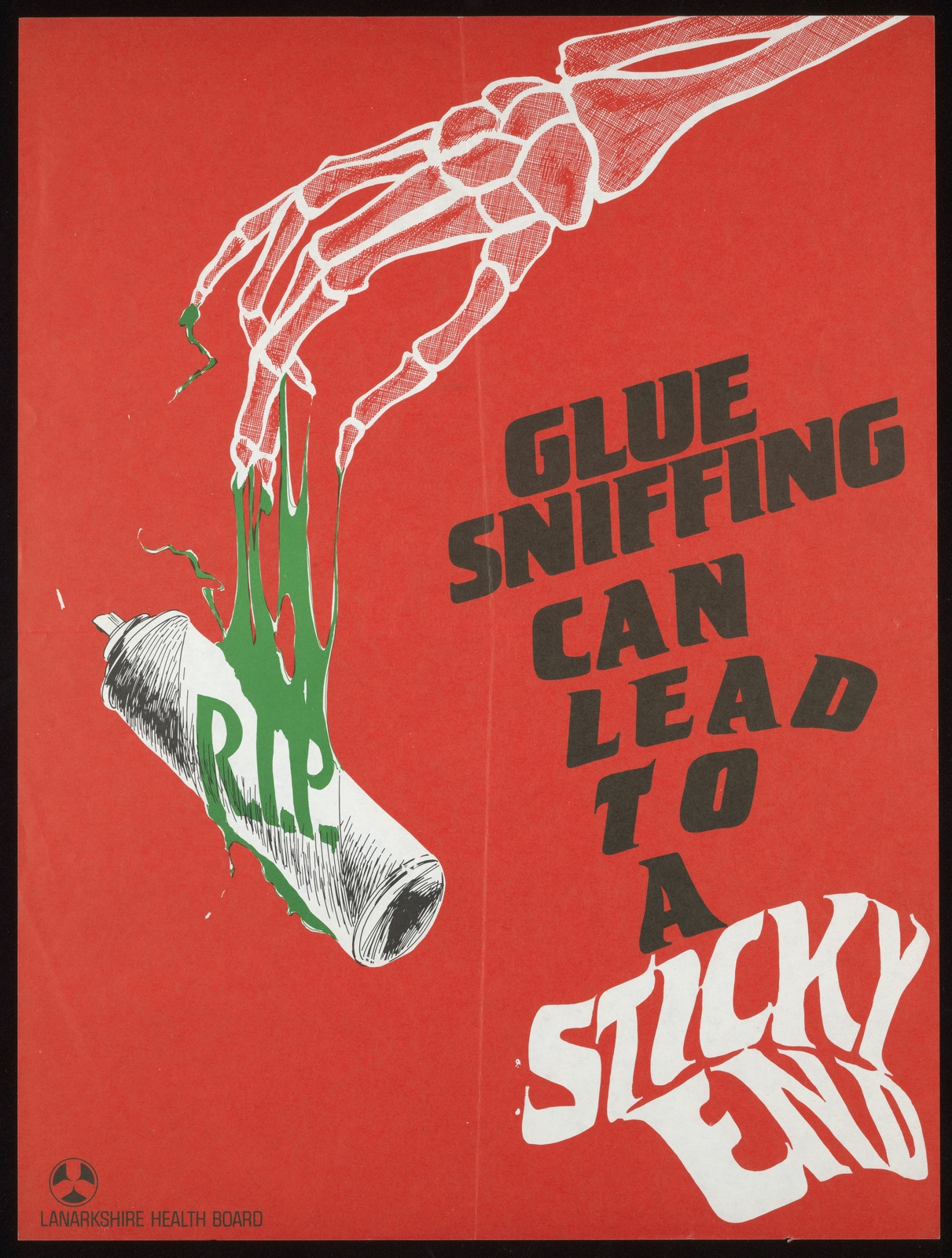 Bright red poster with an image of a skeletal hand and a can of glue, with the slogan 'Glue sniffing can lead to a sticky end'