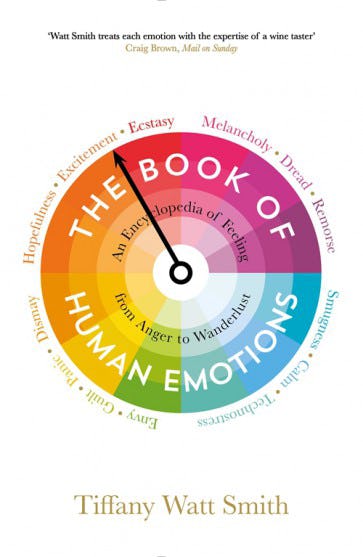 Book cover of The Book of Human Emotions by Tiffany Watt Smith