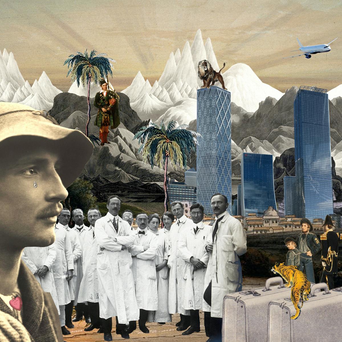 Artwork using collage.  The collaged elements are made up archive material which includes, vintage photographs, etchings, painted illustrations, lithographic prints and line drawings. This artwork depicts a scene with an urban and rural combined background, where high snow covered mountain peaks rise in the distance. In the middle distance a Scottish piper stands on the hillside playing bagpipes, a lion stands on top of a cluster of large glass and metal skyscrapers and a tall ship in full sail crosses a section of ocean. In the foreground on the left is the head of a man who looks a little like an explorer with a rope over his shoulder and a hat on his head. A tear falls from his eye. Next to him stands a group of doctors all wearing white knee length lab coats. Next to them are a couple of suitcases over which a tiger is crawling. To the far right a group of french revolutionary soldiers surge forward with a tattered flag. In the sky is an aeroplane and the planet Earth.
