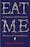Book cover of Eat Me by Bill Schutt