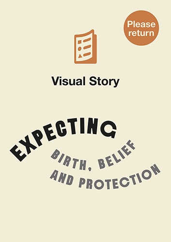 Visual story for the exhibition 'Expecting: Birth, Belief and Protection' at Wellcome Collection