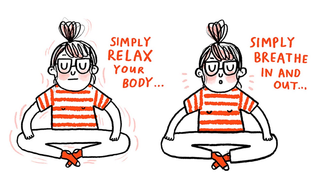 Two illustration frames of a woman with glasses and a striped t-shirt sitting crosslegged trying to meditate.
The first frame shows the woman with her eyes closed and text reading 'simply relax your body'. The second frame shows the woman breathing and text reading 'simply breathe in and out'. 