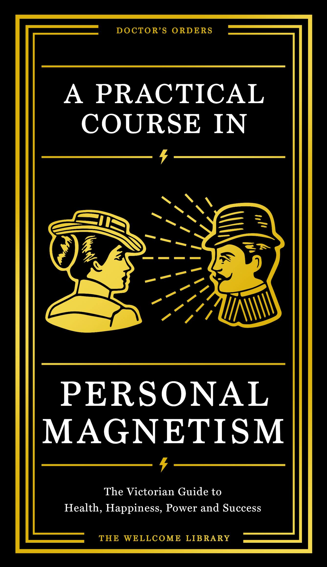 Book cover of A Practical Course in Personal Magnetism by 