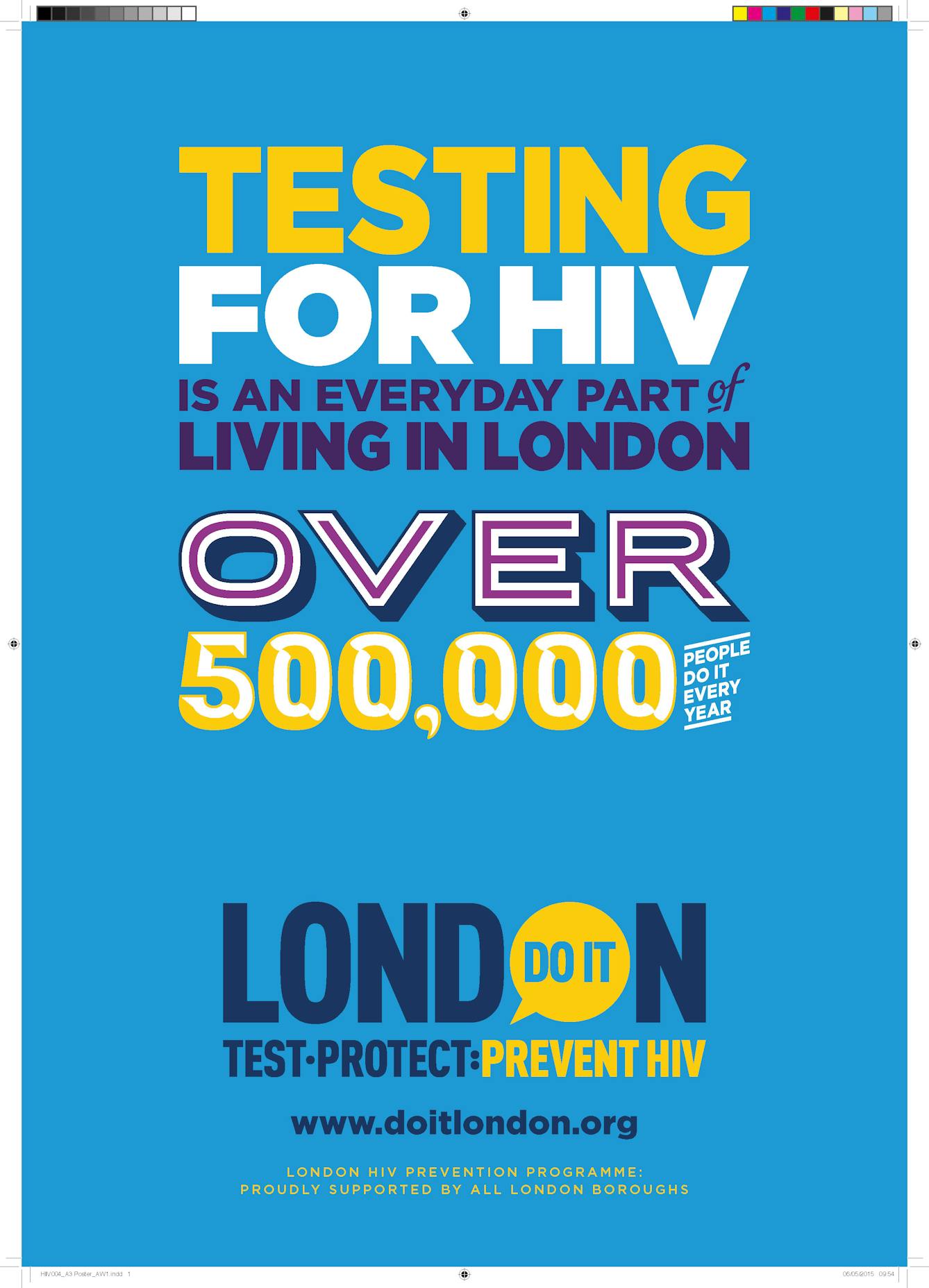 Do It London campaign poster stating "Testing for HIV is an everyday part of living in London. Over 500,000 people do it every year."
