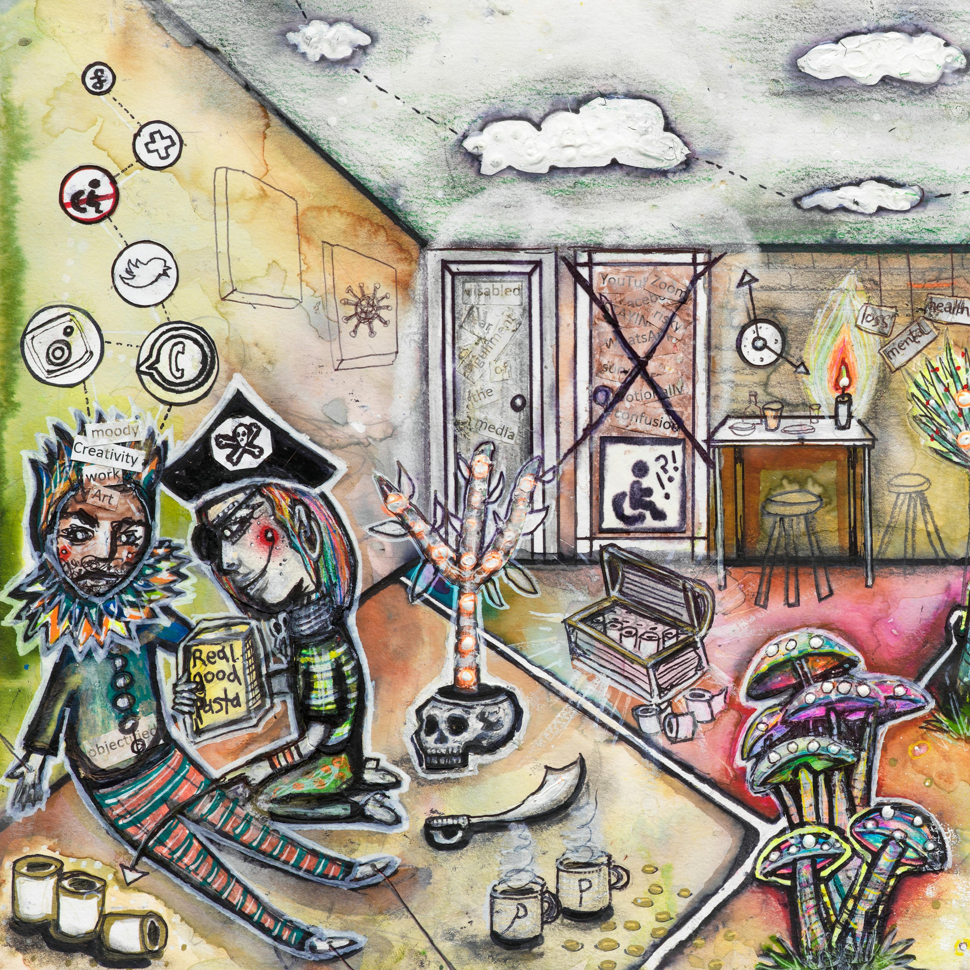 Artwork using watercolour and ink incorporating collaged words throughout the scene. The artwork shows a busy multi-coloured household room separated by intersecting white lines drawn across the floor. The theme is that of a desert island containing elements such as: a treasure chest filled with toilet rolls; a wall clock with oversized hands; an artwork depicting the coronavirus; a doorway with a large cross drawn through it on which there is a disabled symbol of a wheelchair; a rainbow painted on a wall; and a small rocket with the words ‘medical’ and ‘NHS’ taking off out of a palm tree. In the background, a bath overflows with turquois water onto golden sand leading to the foreground where a video camera with the word ‘pandemic’ is mounted on a tripod. Opposite that, a man dressed in a ruff and a crown sits against a wall looking tired with various icons including a disabled symbol with a wheelchair, as well as those belonging to social media joined by dotted lines above his head. On his crown are the words ‘moody’, ‘creativity’, ‘work’ and ‘art’, while on his chest is the word ‘objectified’. Kneeling beside him, another person dressed as a pirate, holds a box of pasta.