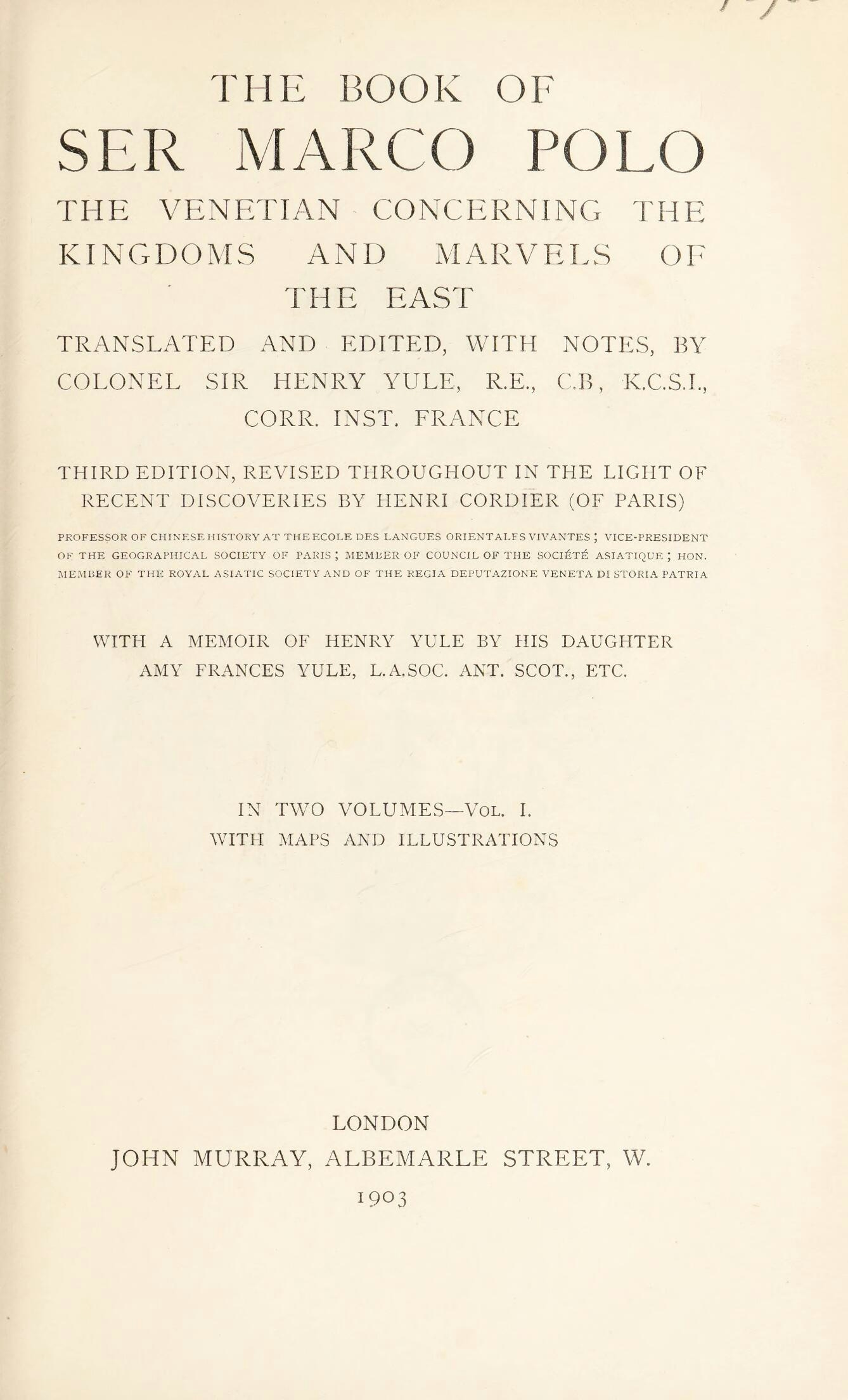 The book of Ser Marco Polo, the Venetian : concerning the kingdoms and marvels of the East