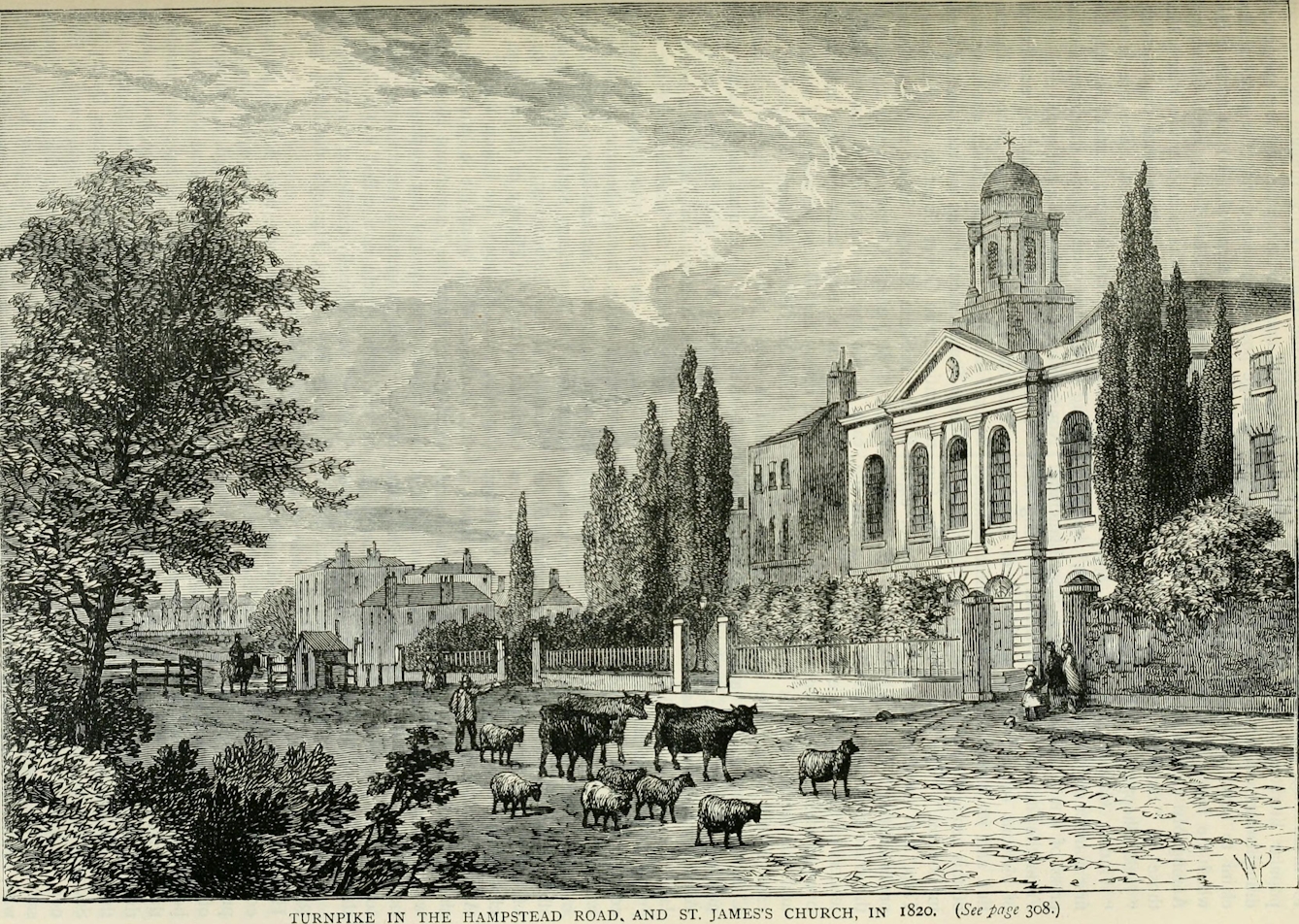 Drawing of St James's Church, with three people standing outside its gate.  In the road in front of the church another person is directing a small herd of cattle.  In the background are other buildings and a person on horseback.  The church is flanked by tall trees on either side.  Accompanying text reads 'Turnpike in the Hampstead Road, and St James's Church, in 1820.'