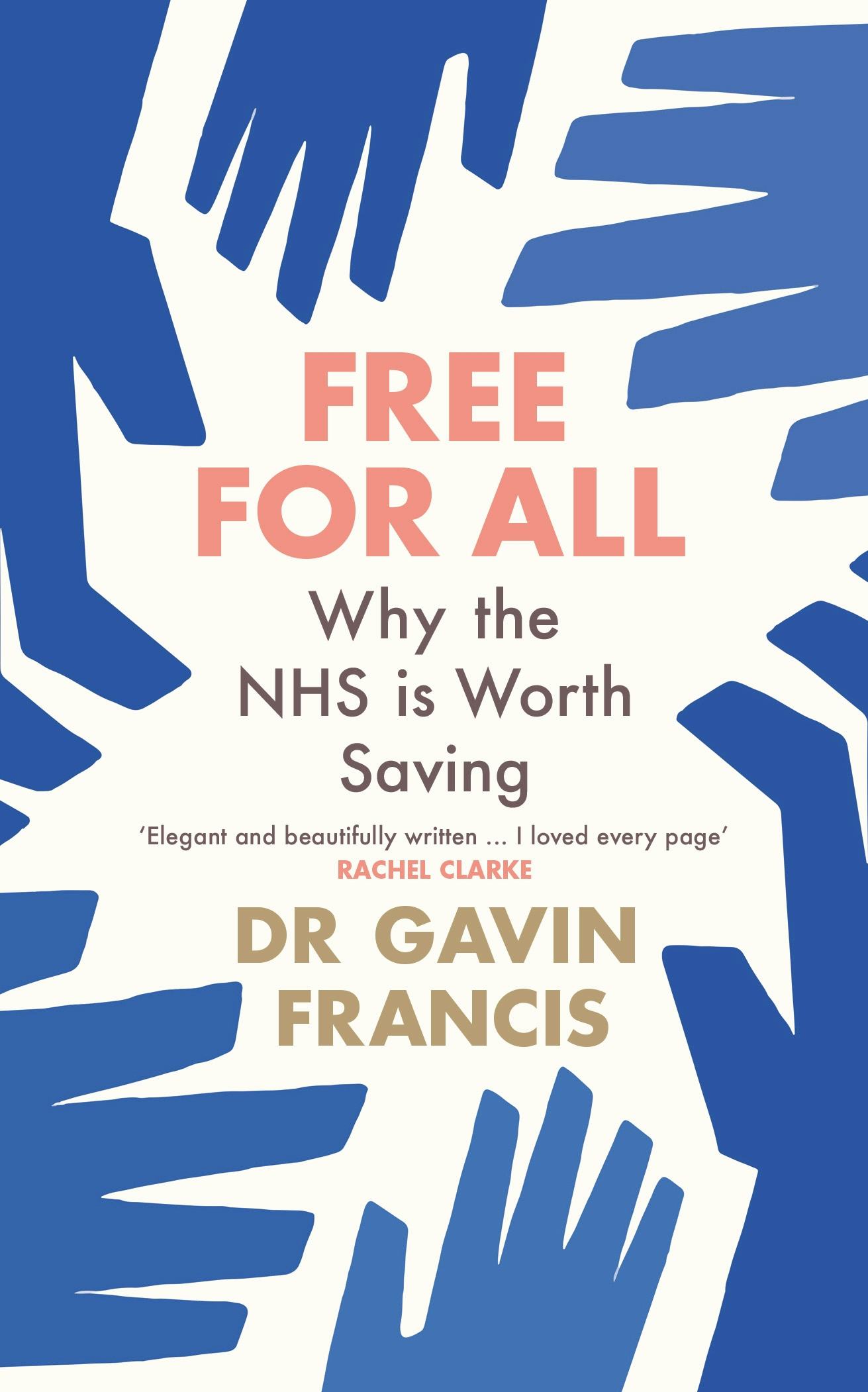 Book cover of 'Free For All' by Gavin Francis