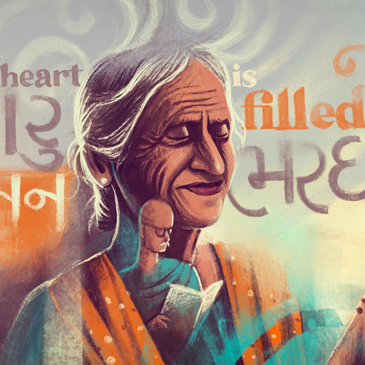 Digital artwork in the style of a pastel drawing using muted hues of blues, oranges and mauves. The drawing shows an older woman in the centre from the shoulders up. She has her eyes closed and a gentle smile on her face. Her long silver grey hair is tied behind her head. Her left hand is raised up and a beaded necklace flows through her fingers and around her wrist. She is wearing an orange shawl over her shoulders. Behind her in a swirling cloud like backdrop are words written in Gujarati with a rough English translation, 'My heart is filled'. Overlaid in an abstract way a small male figures appears on top of her neck and chest, as if appearing from her shawl. The small figure is wearing glasses and has a white moustache. He is holding a large book or newspaper in his hands, which he is reading.