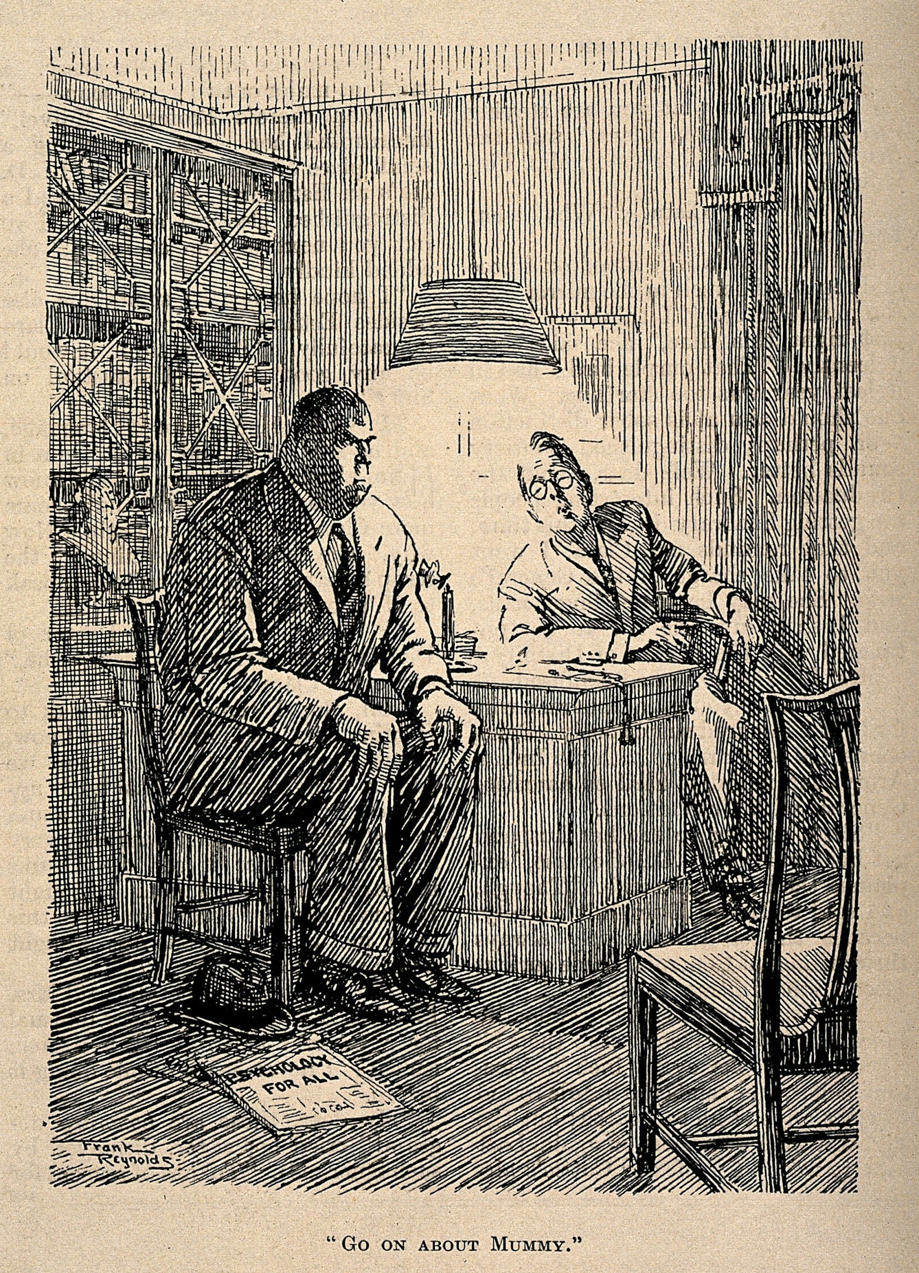 Reproduction of a line drawing showing a large man in a suit looking furious as another man wearing glasses and sitting behind a desk leans towards him and says “Go on about mummy”. On the floor is a newspaper that bears the headline “psychology for all”.