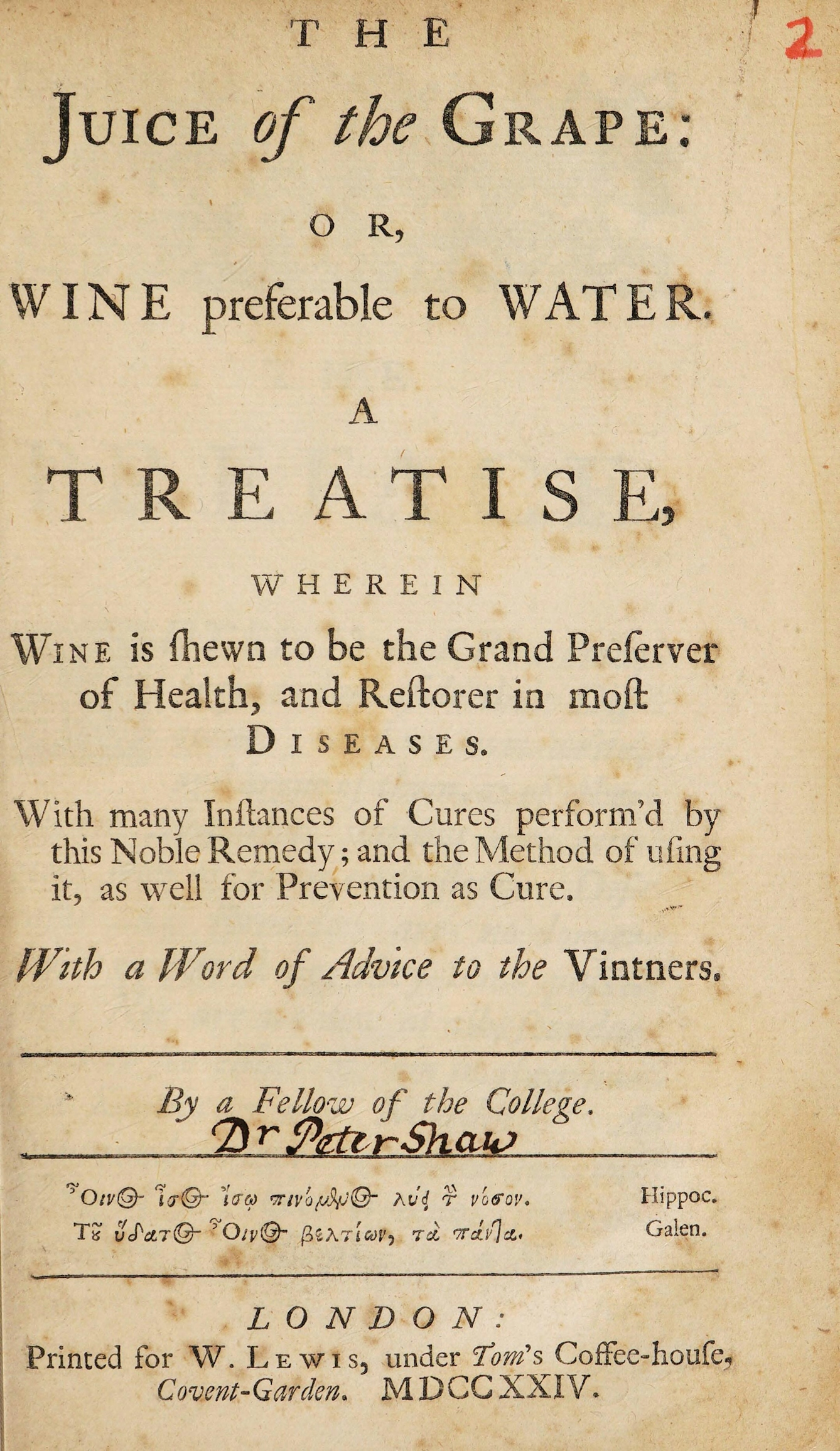Title page of a book by Peter Shaw entitled 'The Juice of the Grape, or WINE preferable to WATER'.  