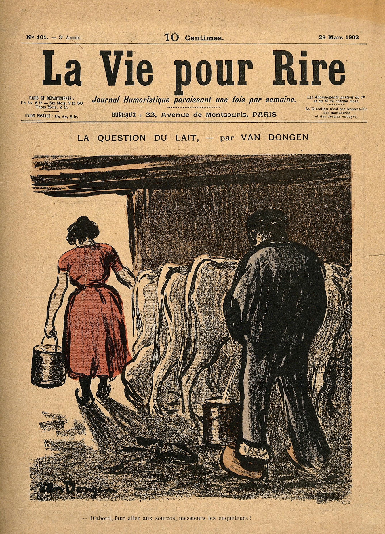 Magazine "La Vie pour Rire" cover with a coloured pencil drawing showing a woman in a red dress carrying a heavy pail and walking away from three cows in a row. A man in dark clothing urinates into a bucket beside the udders of one of the cows. The French text below translated means "First you have to go to the sources, gentlemen investigators!"