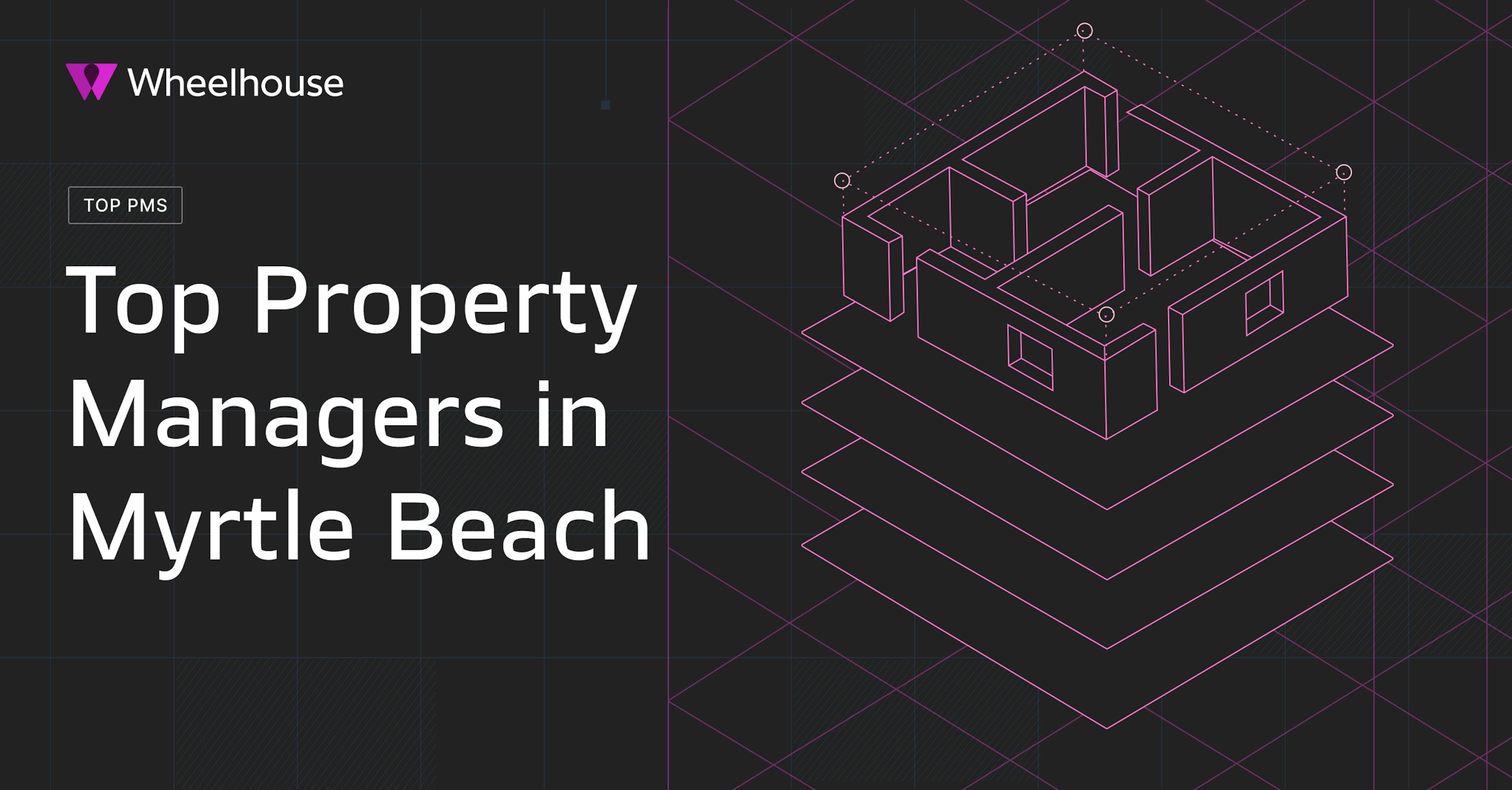 Top Property Managers in Myrtle Beach, SC Hero