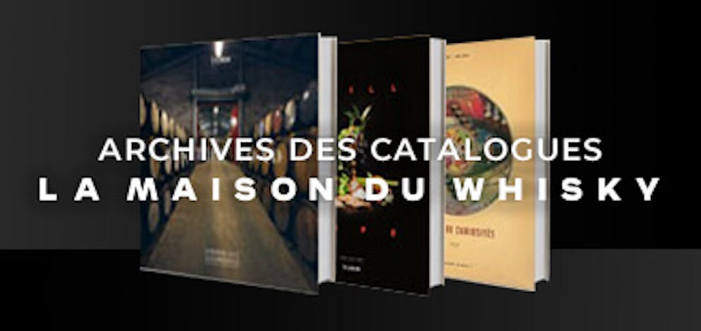 Archives des catalogues La Maison du Whisky