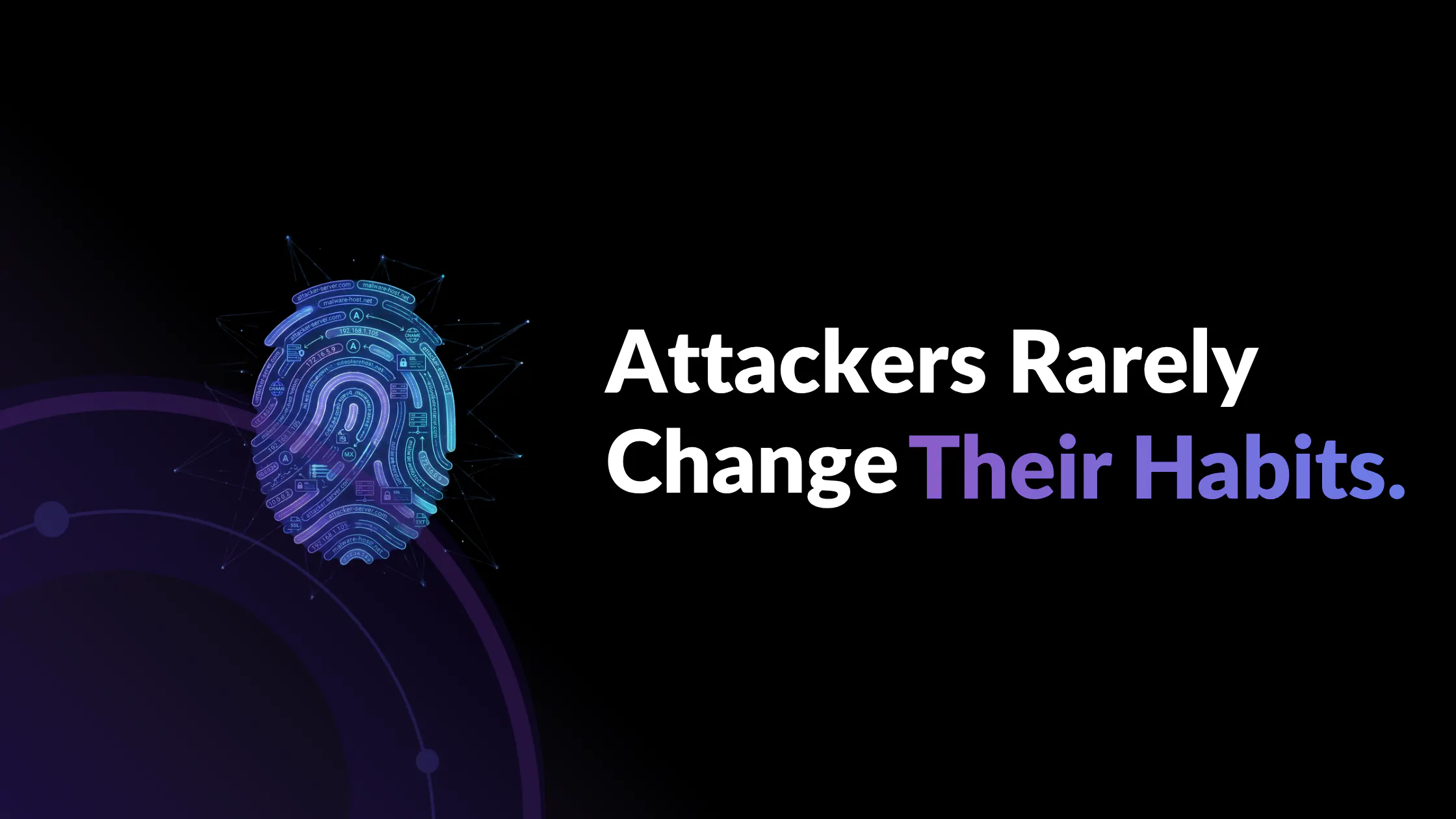 Attackers Change Their Domains. They Rarely Change Their Habits.