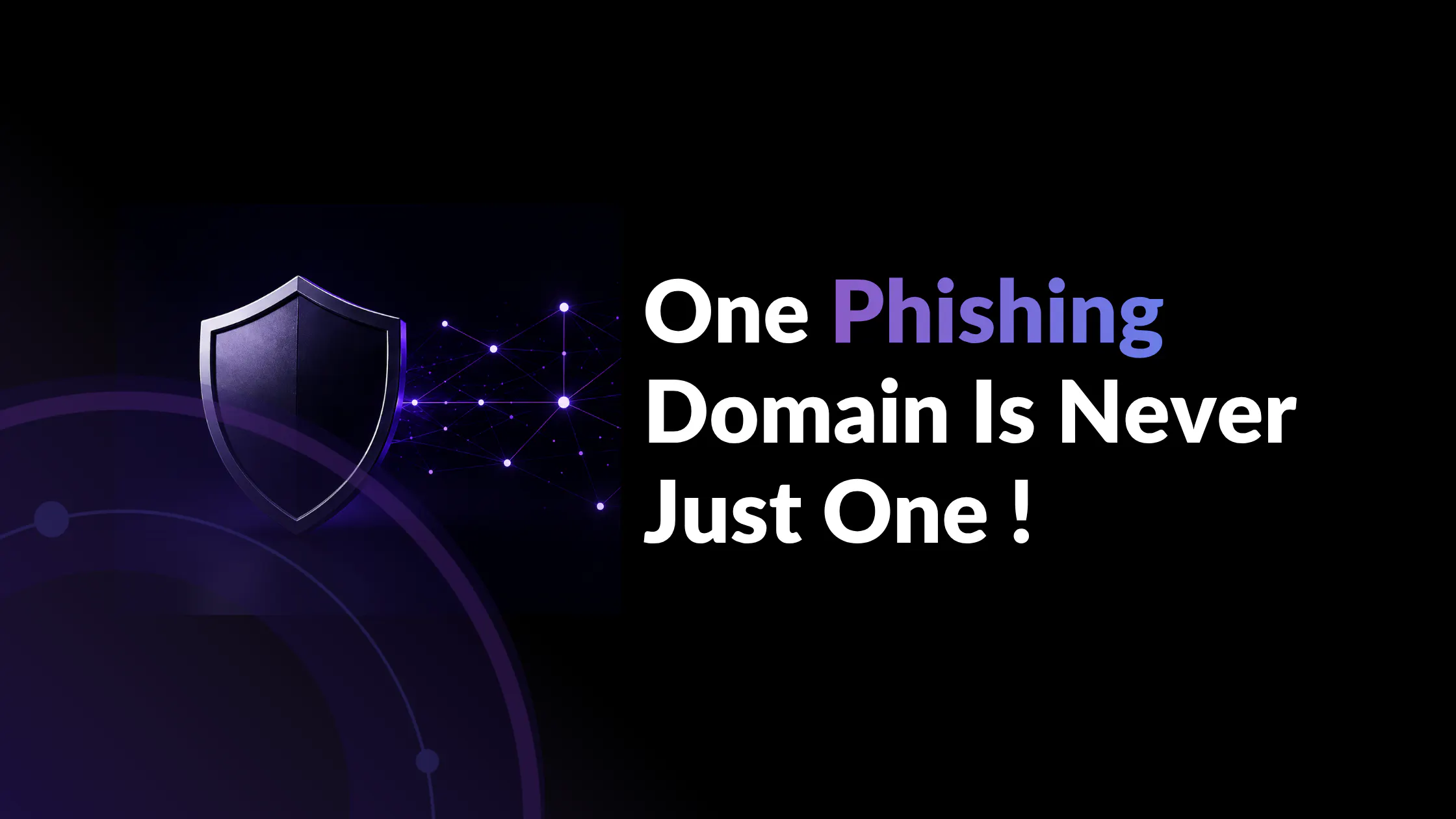 One Phishing Domain Is Never Just One