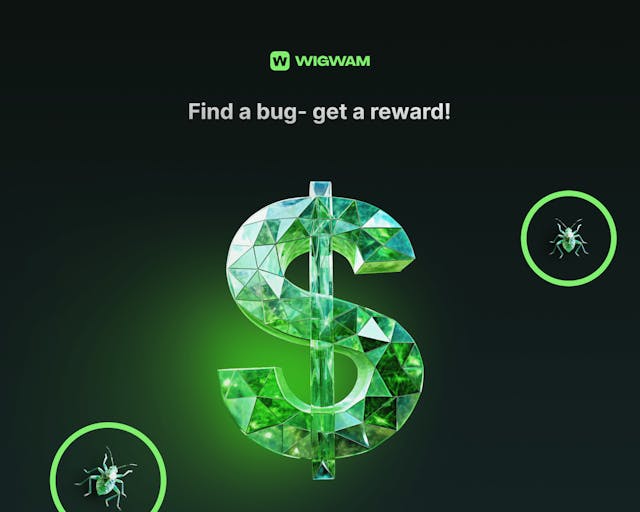 Find a bug, earn a reward with Wigwam wallet
