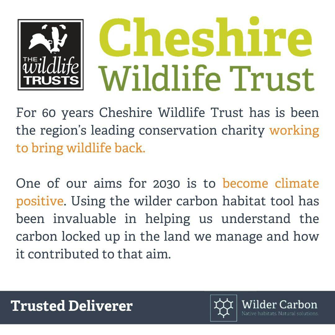 Cheshire Wildlife Trust - Trusted Deliverer