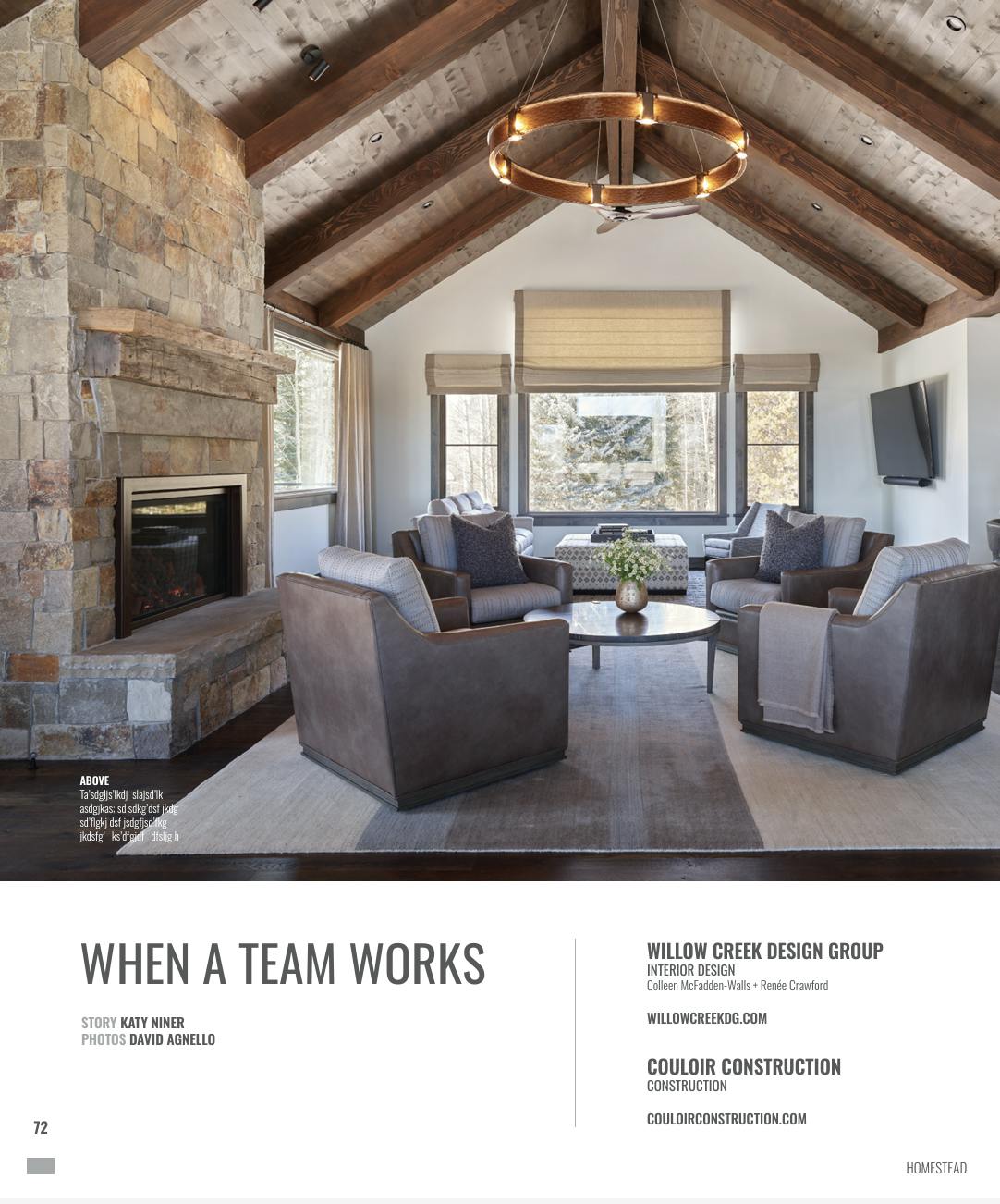 Willow Creek Design Group of Jackson Hole, an interior design firm, decorated this living room with 4 chairs and a custom stone fireplace.