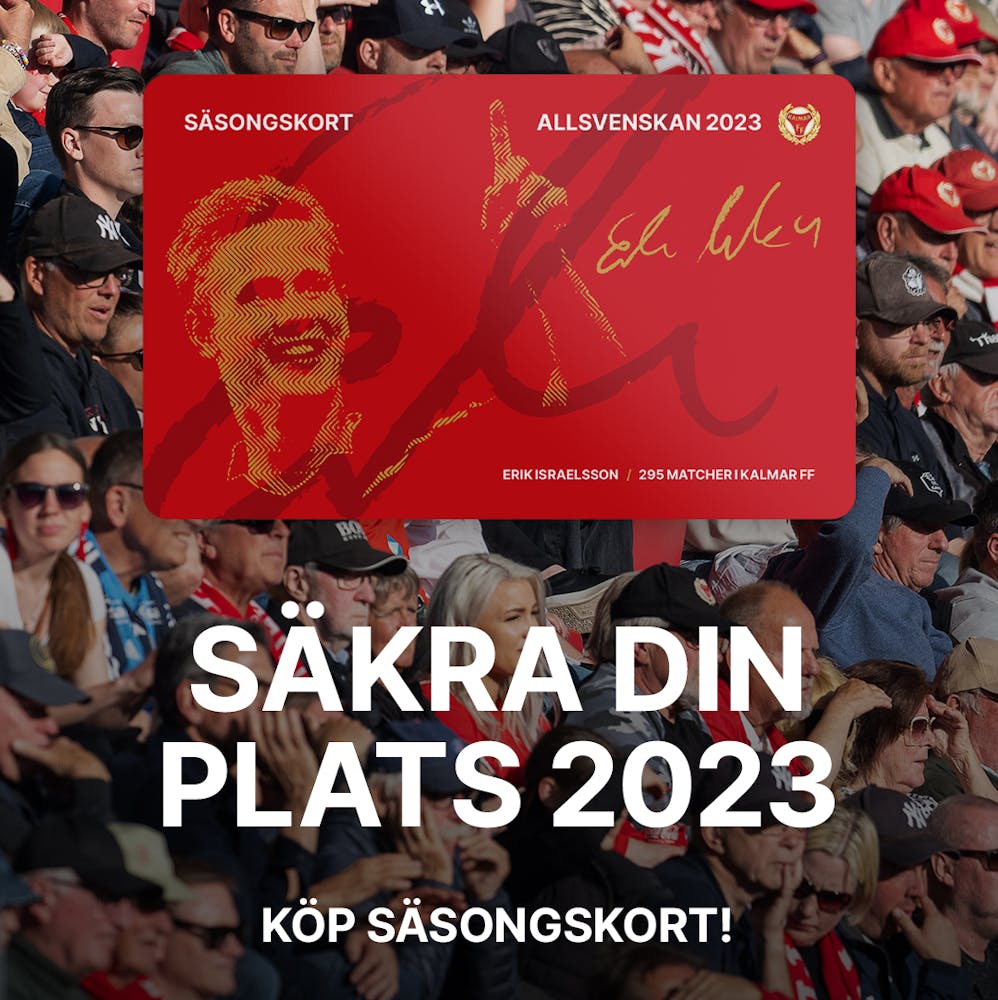 Säsongskort 2023 Kalmar FF