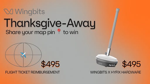 mage of the Wingbits Thanksgive-Away with offer for a $495 flight reimbursement of Wingbits HYFIX hardware 