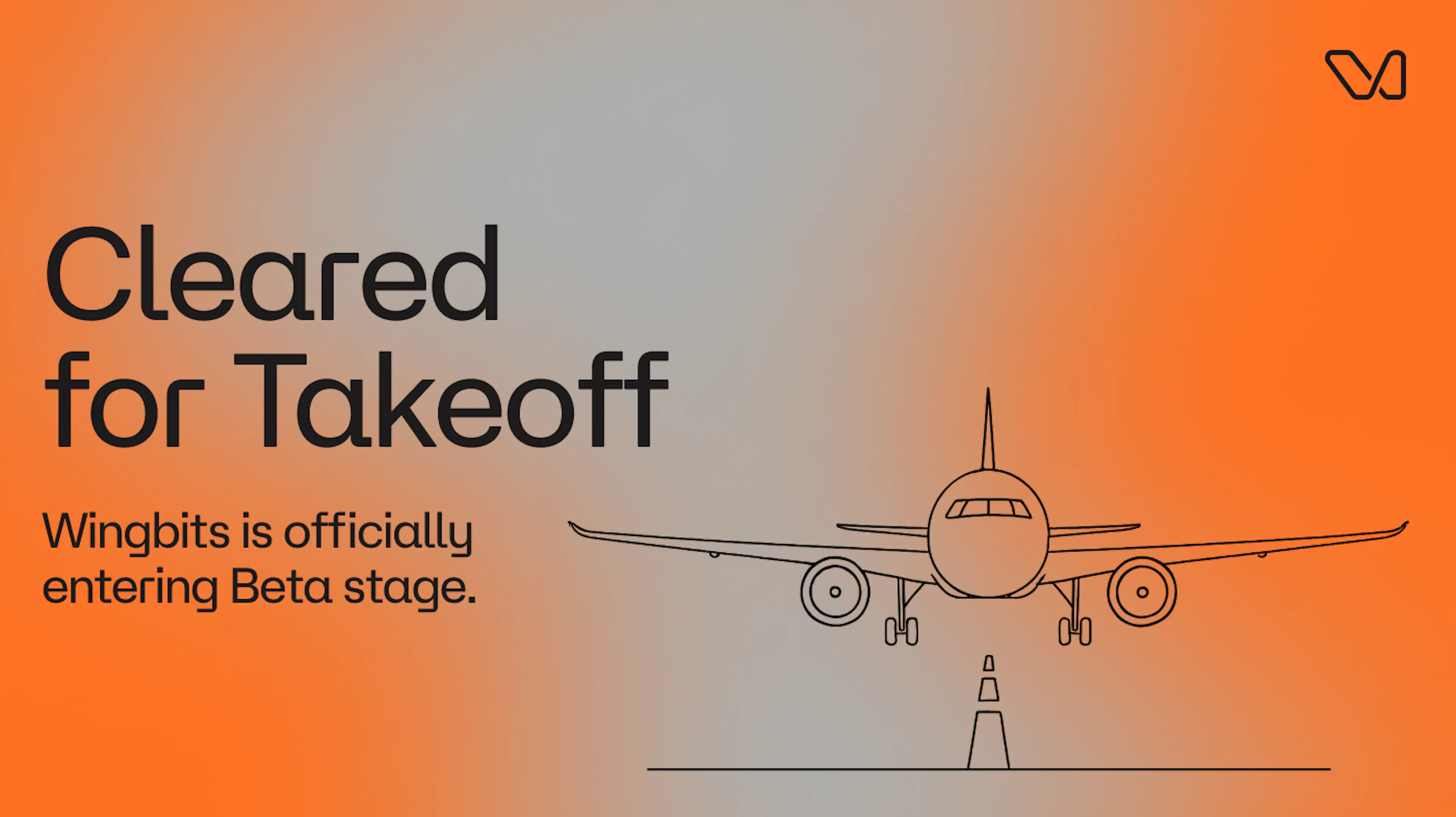 Orange and gray image with the words "Cleared for Takeoff" and the term "Wingbits is officially entering Beta stage!"