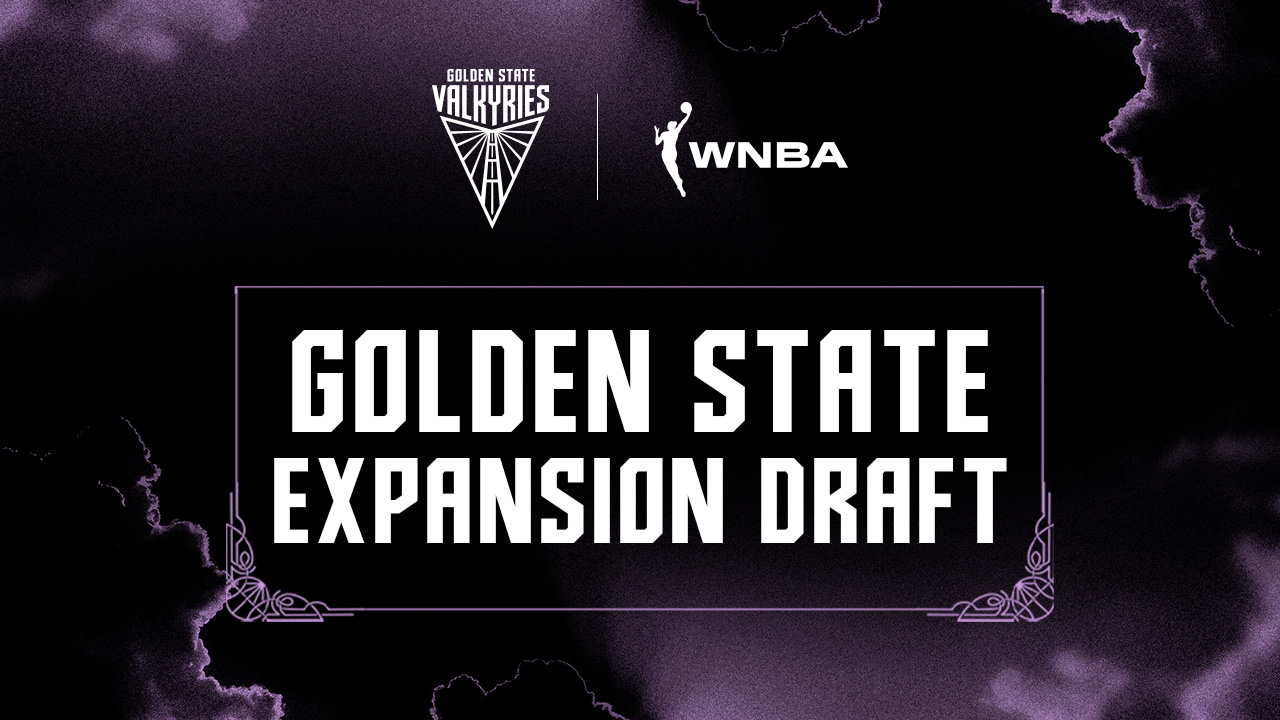 Expansion Draft For 13th WNBA Franchise, Golden State Valkyries Set For ...