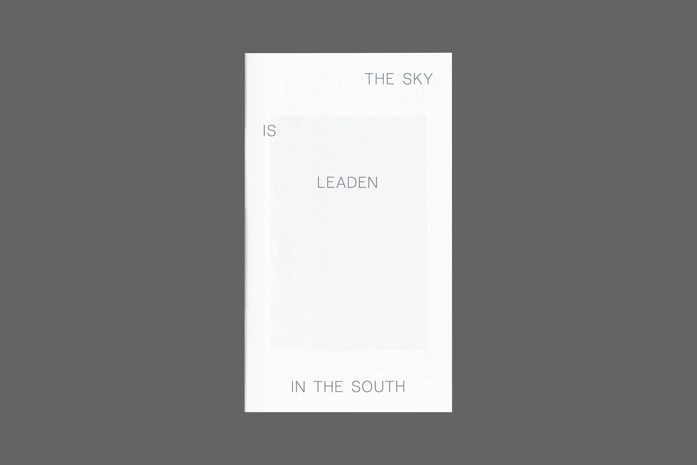 Hollybush Gardens, The Sky is Leaden in the South: An Evocation Through Grey, Print, Graphic Design by Wolfe Hall