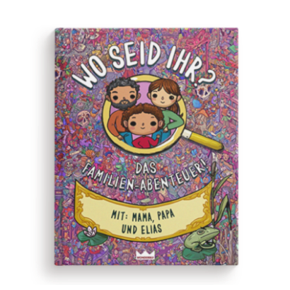 Wo bist du? Das Familienabenteuer!
