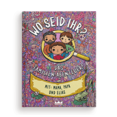 Wo bist du? Das Familienabenteuer!