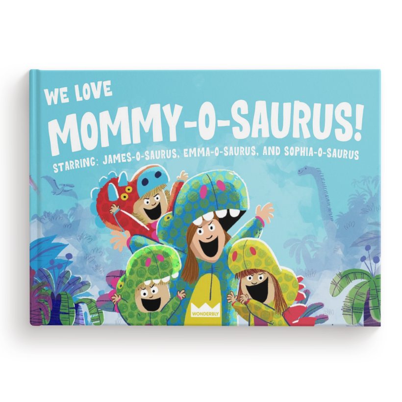 We Love Mommy-O-Saurus