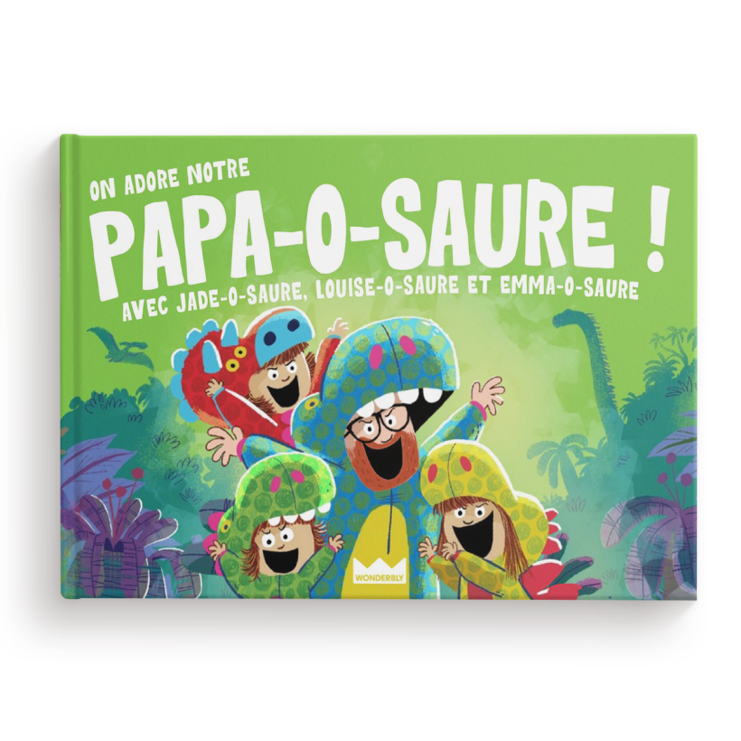 J'adore mon Papa-O-Saure !