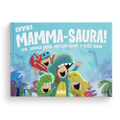 Evviva Mamma-saura!