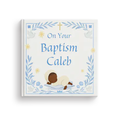 On Your Baptism